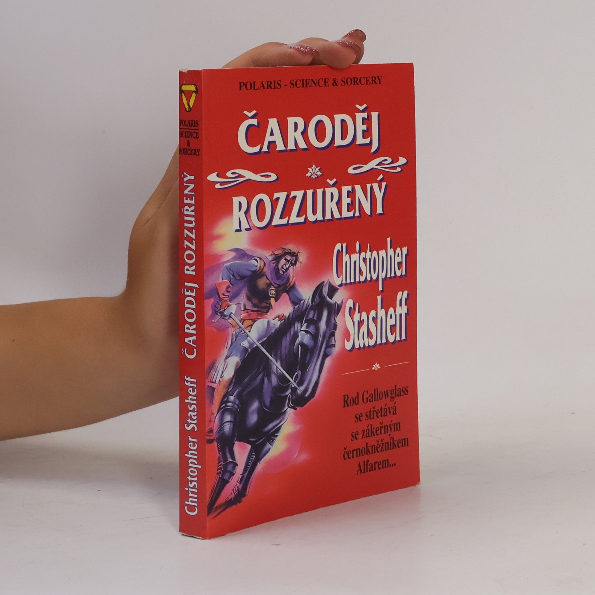 Christopher Stasheff Čaroděj rozzuřený
