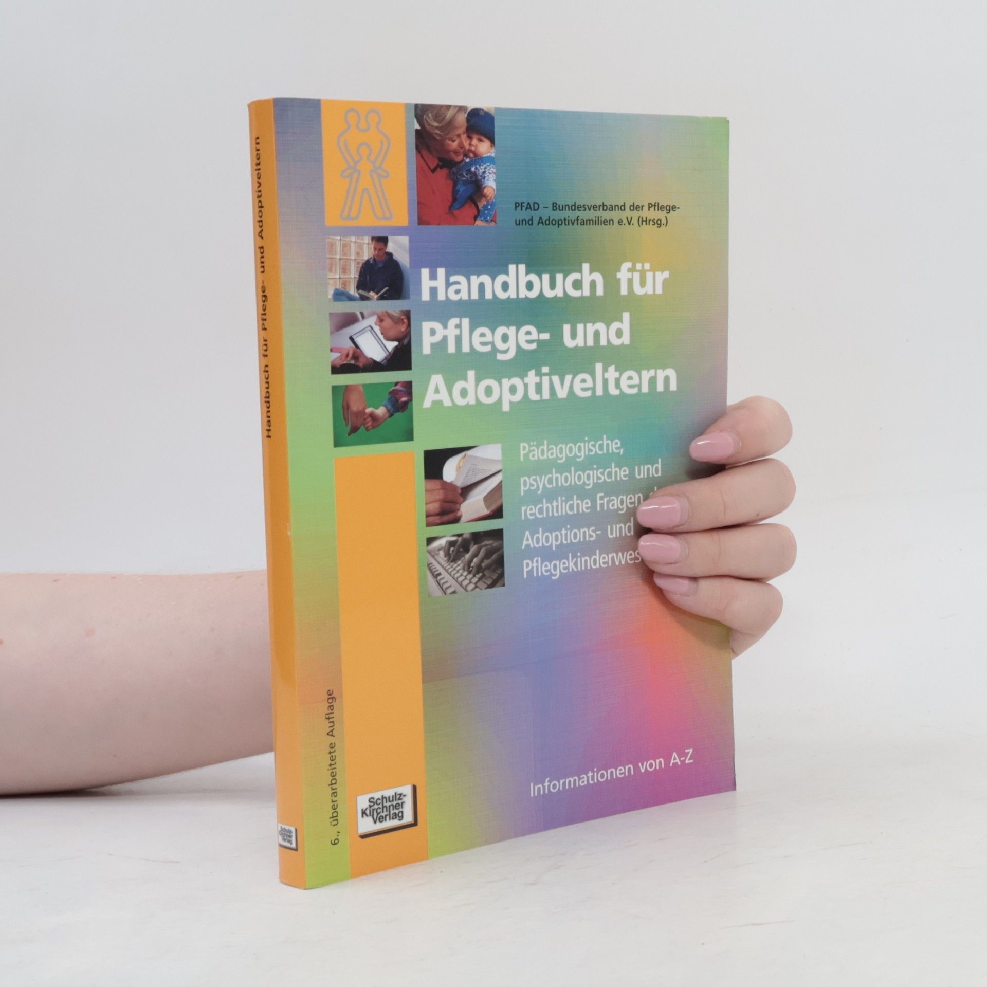 Autorenkollektiv Handbuch für Pflege- und Adoptiveltern