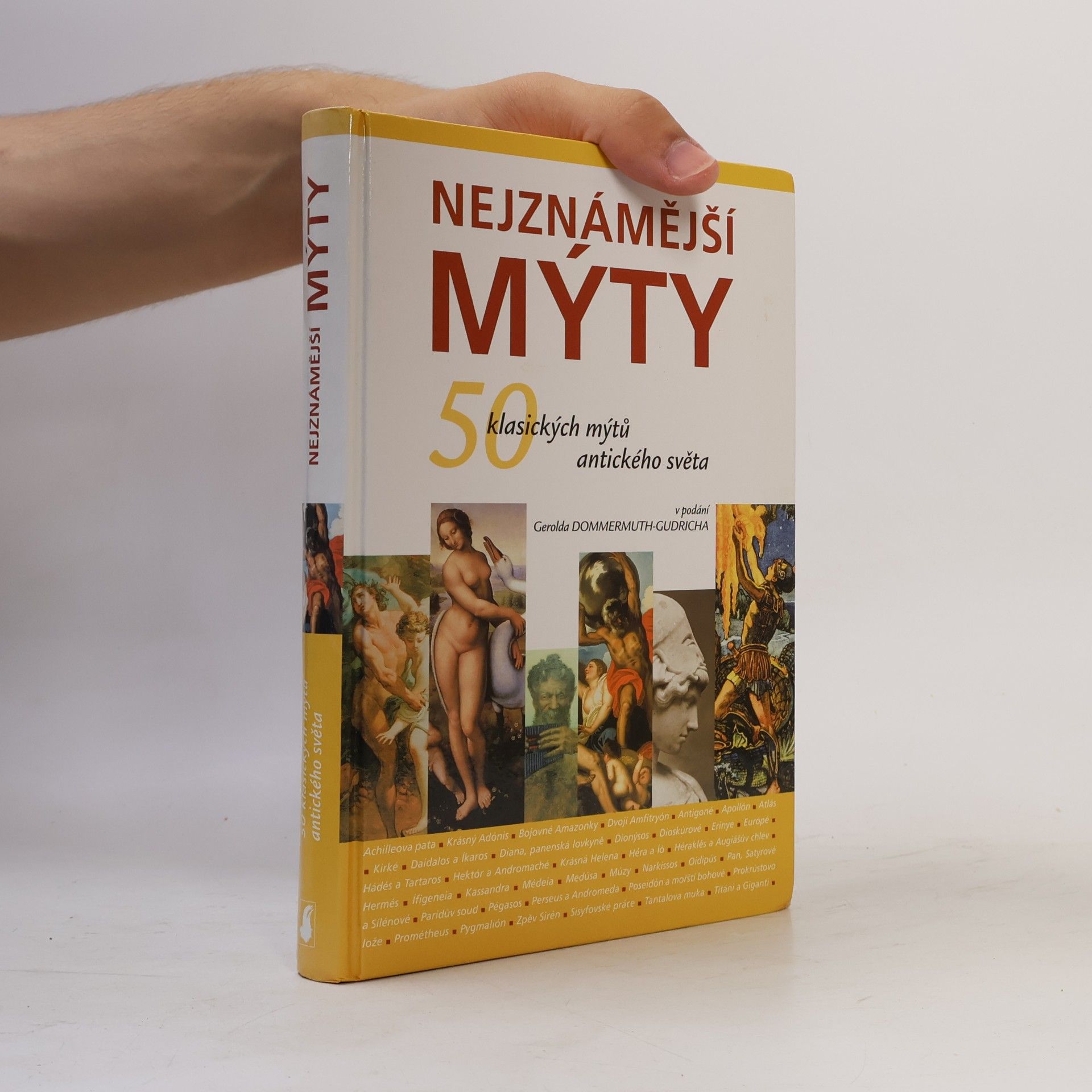 Ulrike Braun Nejznámější mýty. 50 klasických mýtů antického světa