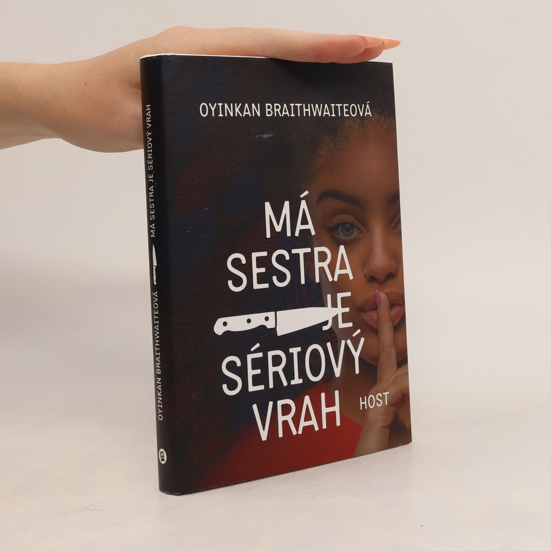 Oyinkan Braithwaite Má sestra je sériový vrah
