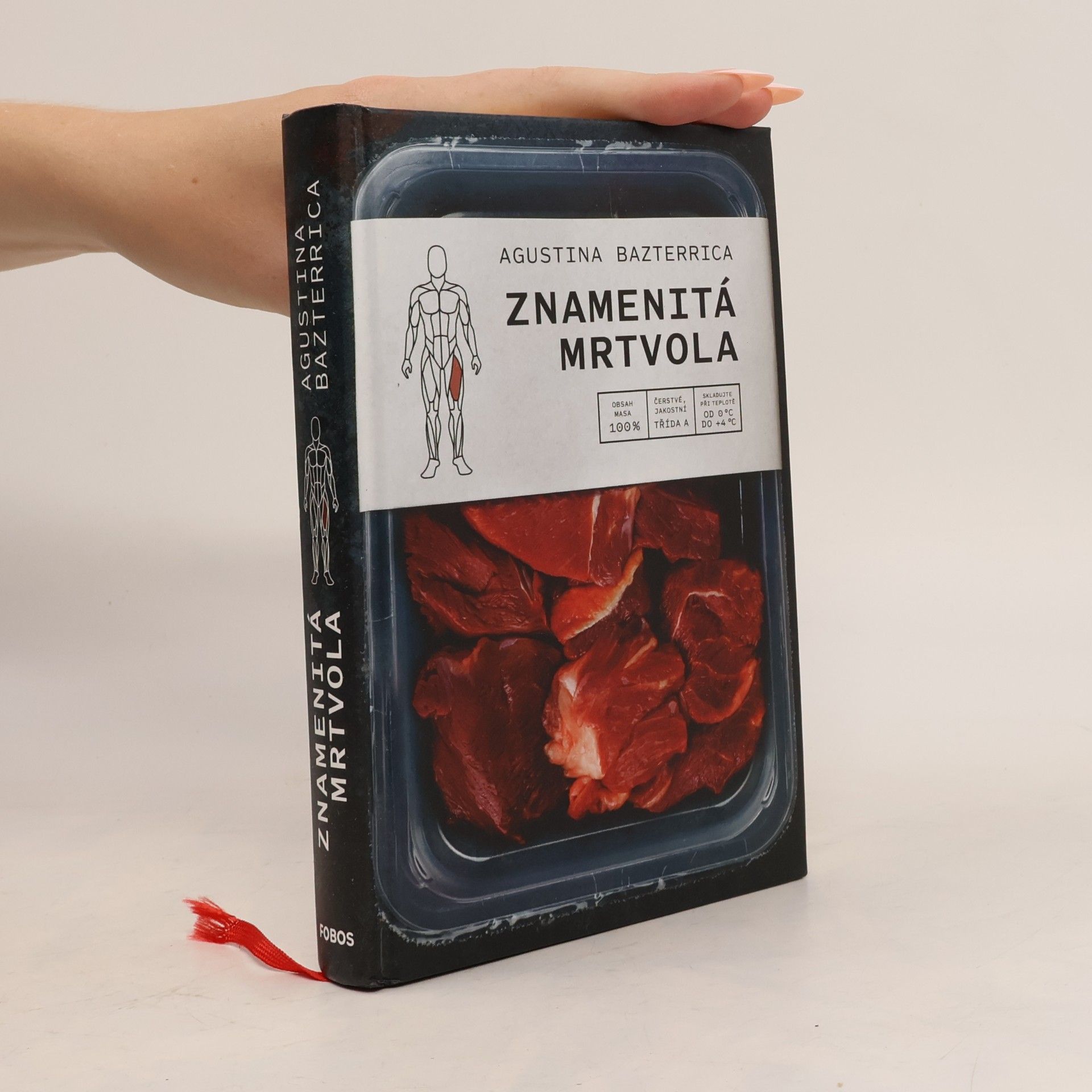 Augustina Bazterrica Znamenitá mrtvola