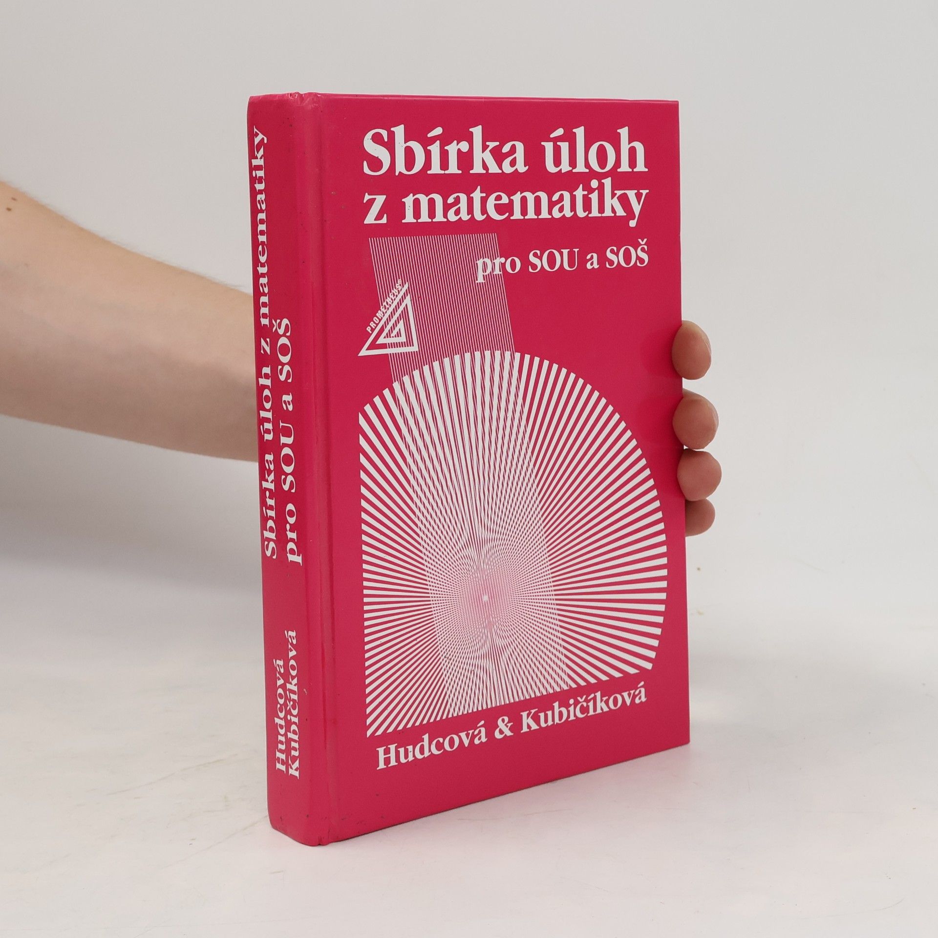 Milada Hudcová Sbírka úloh z matematiky pro SOU a SOŠ