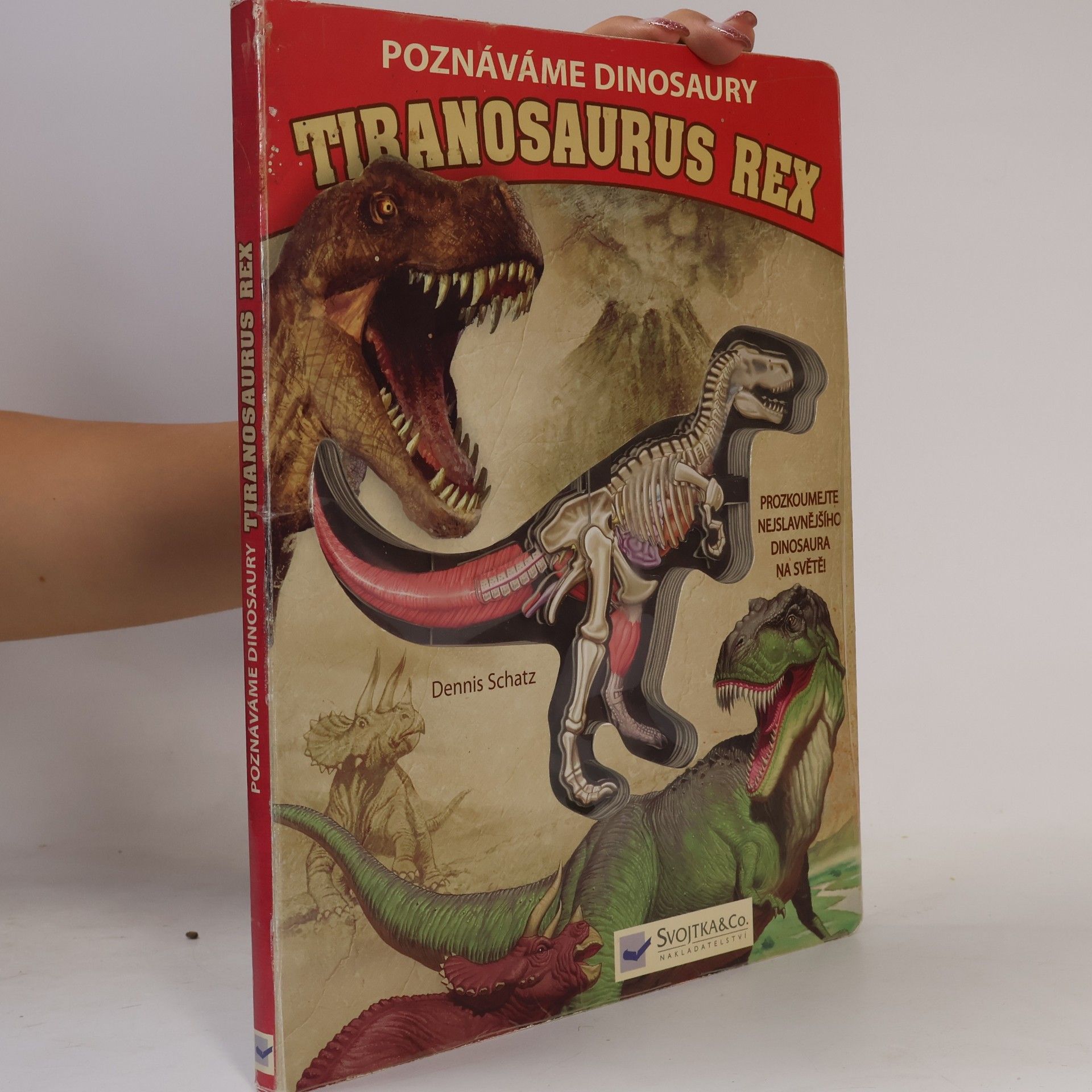 Michael Komarck Tiranosaurus rex. Poznáváme dinosaury. Prozkoumejte nejslavnějšího dinosaura na světě!