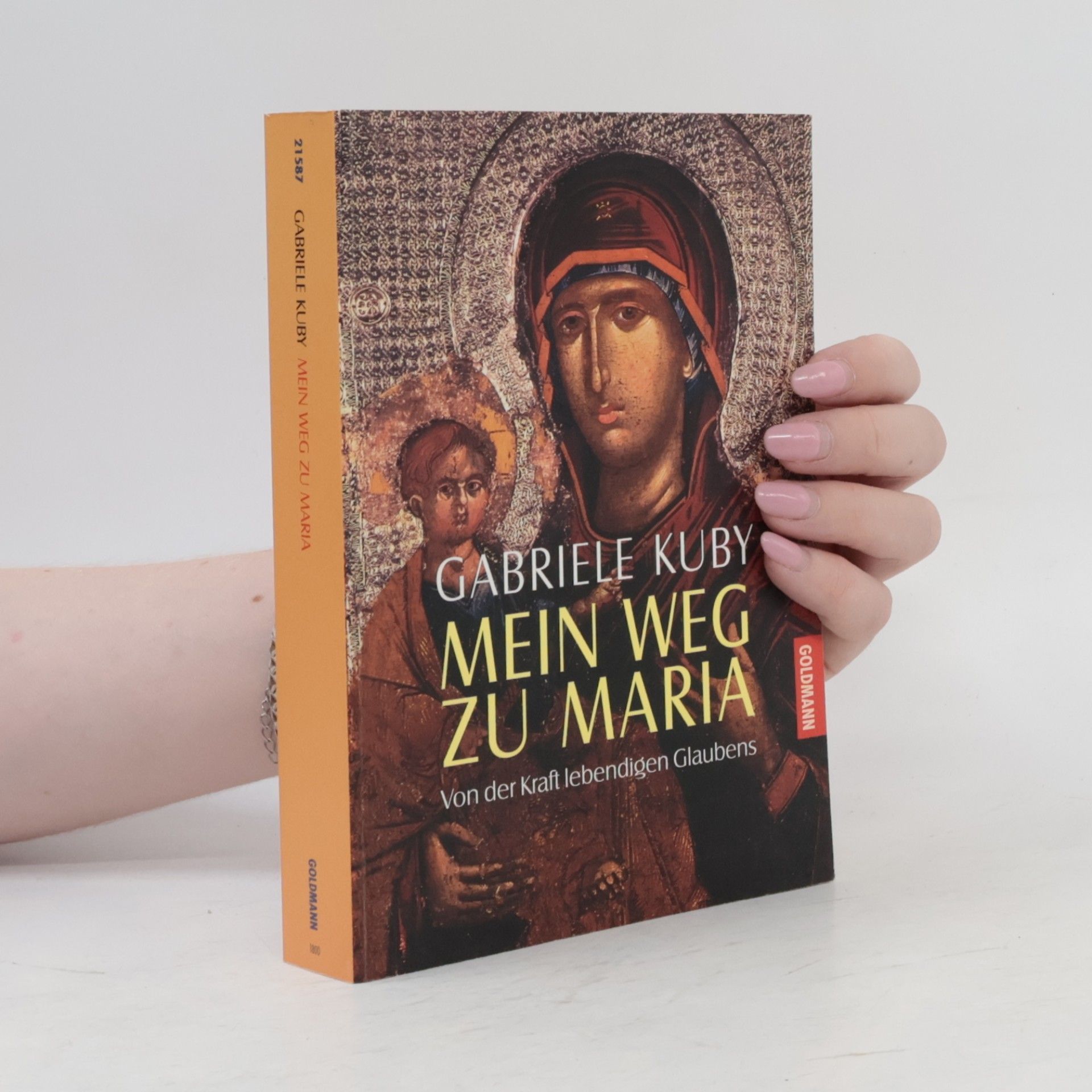 Gabriele Kuby Mein Weg zu Maria