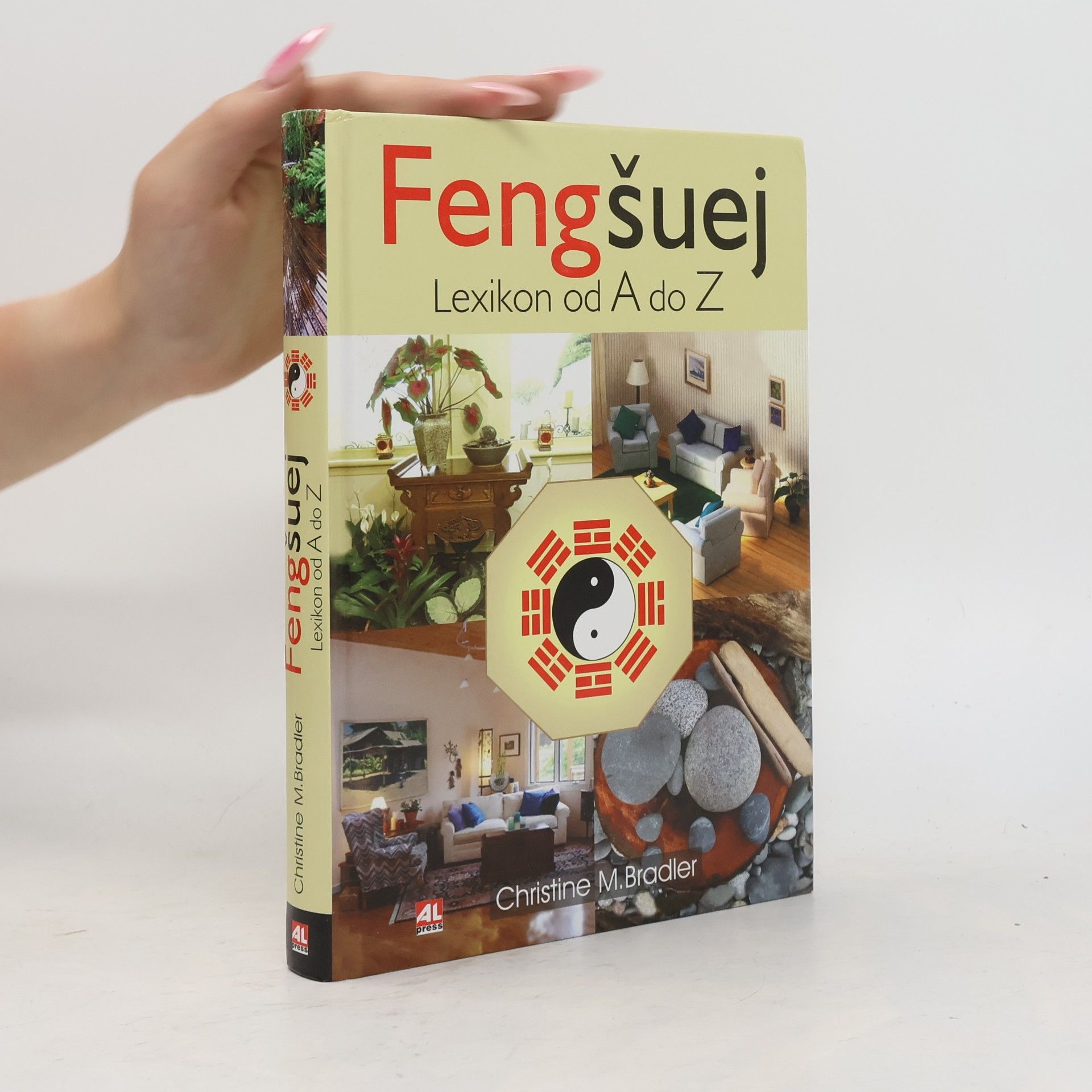 Christine M. Bradler Feng šuej: Lexikon od A do Z
