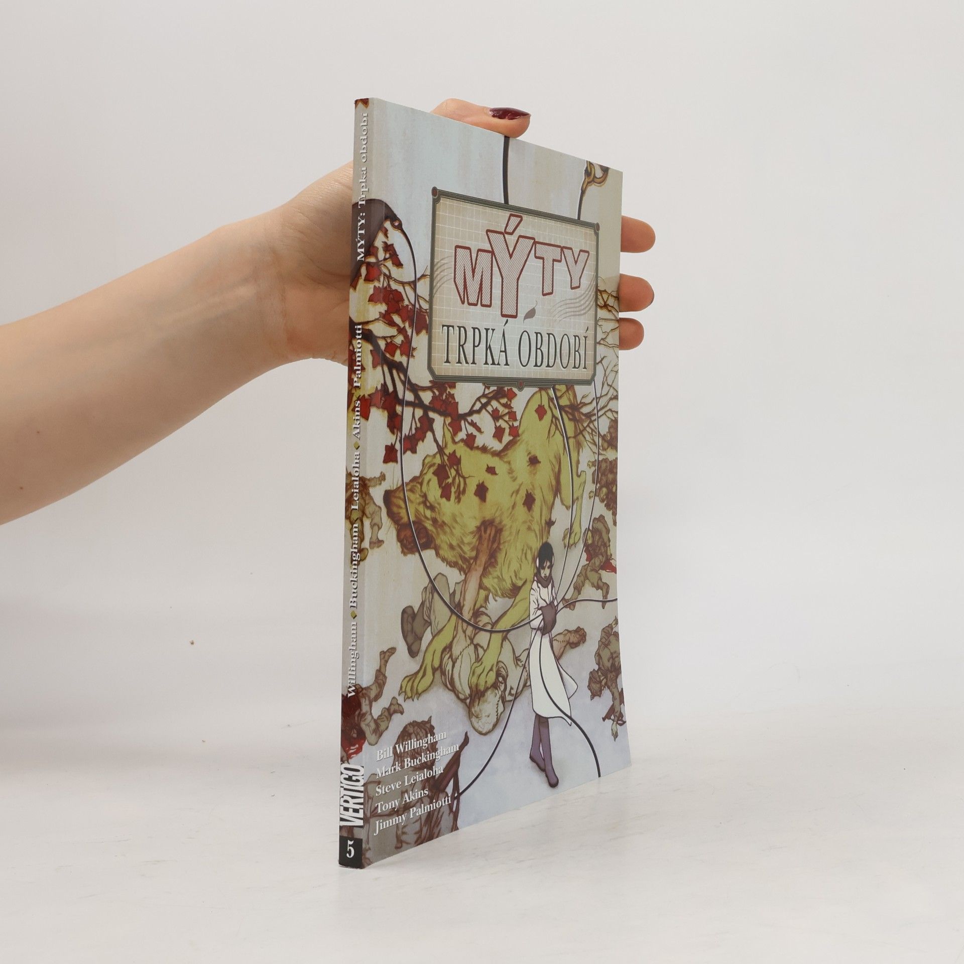 Bill Willingham Trpká období. Mýty 5