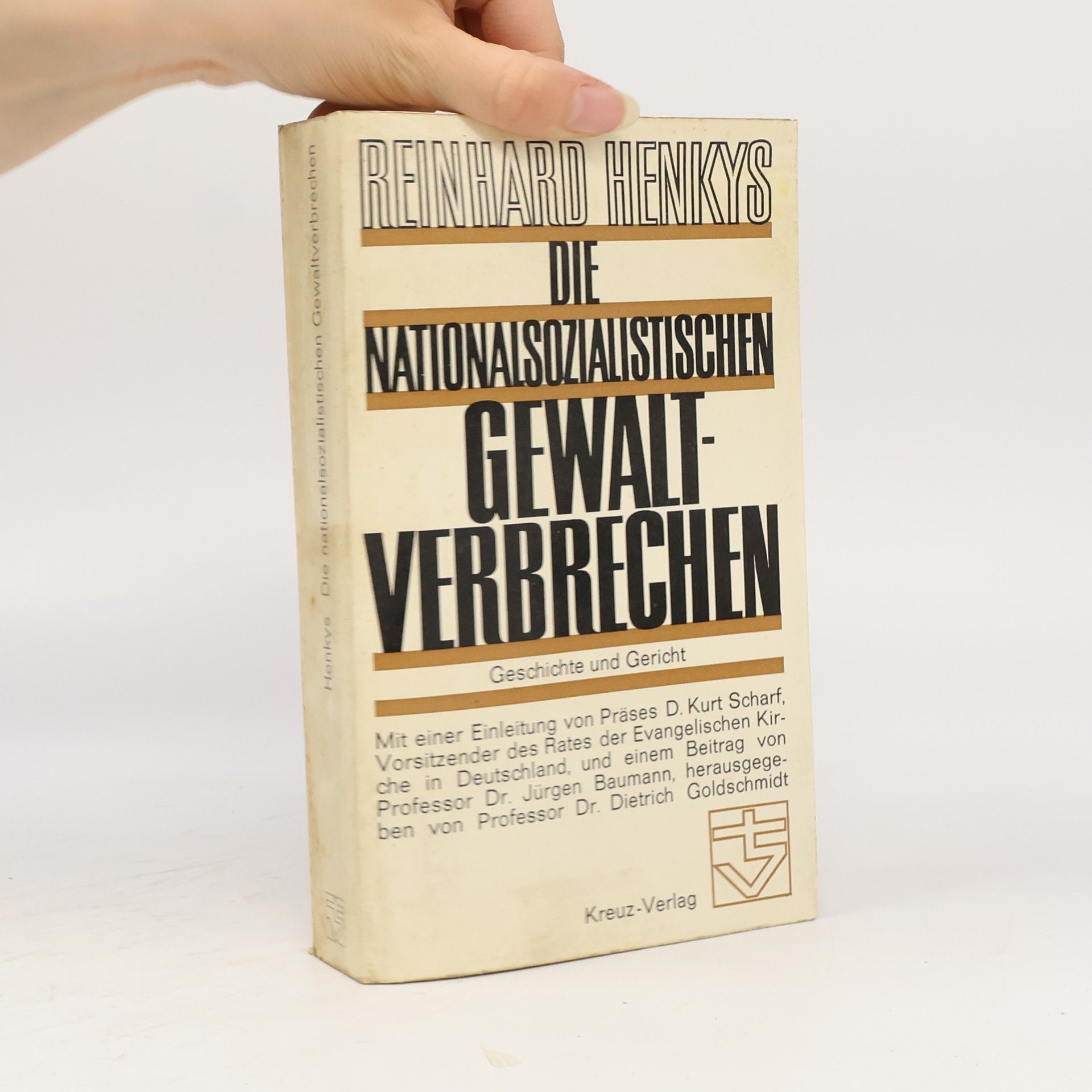 Reinhard Henkys Die nationalsozialistischen Gewaltverbrechen