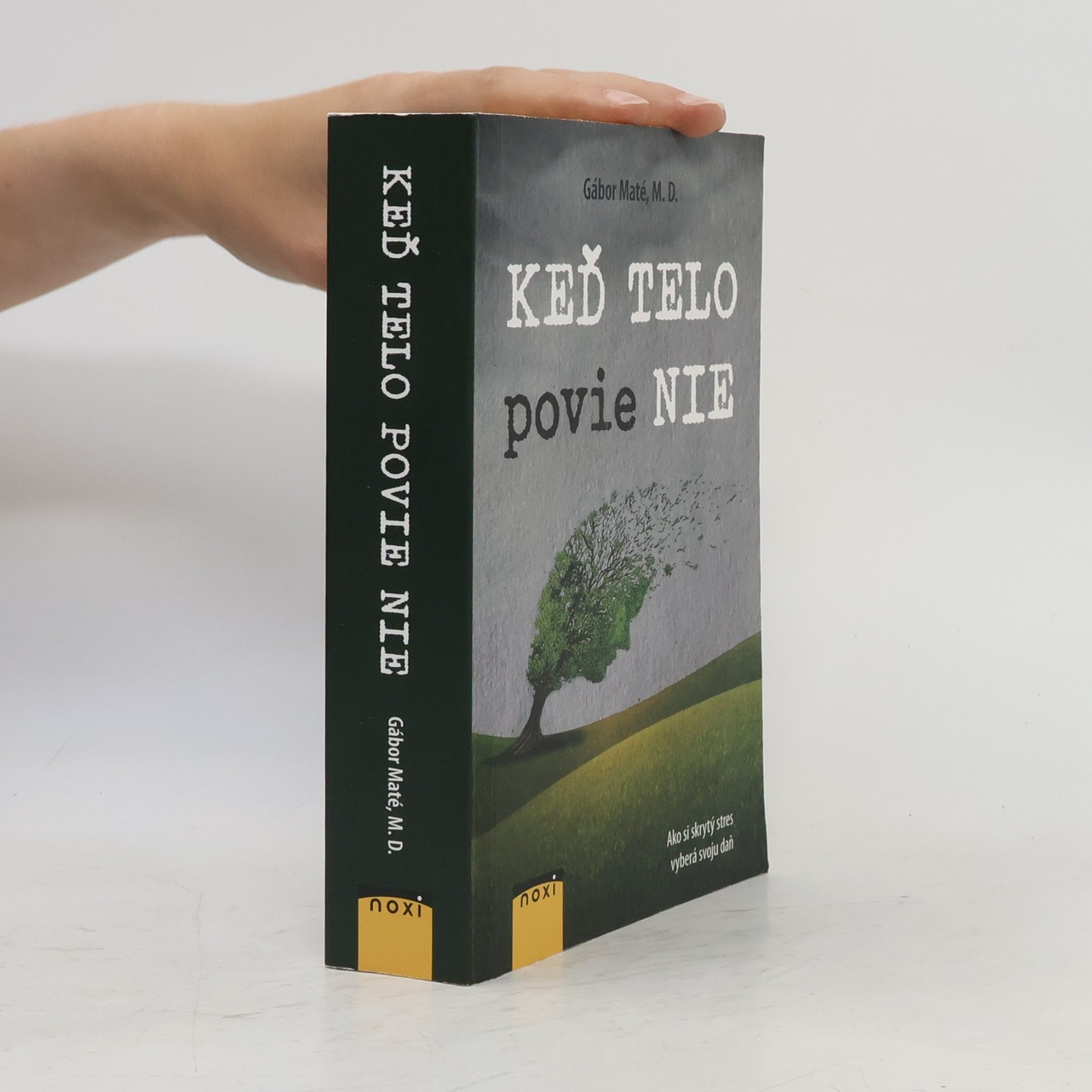 Gabor Maté Keď telo povie nie