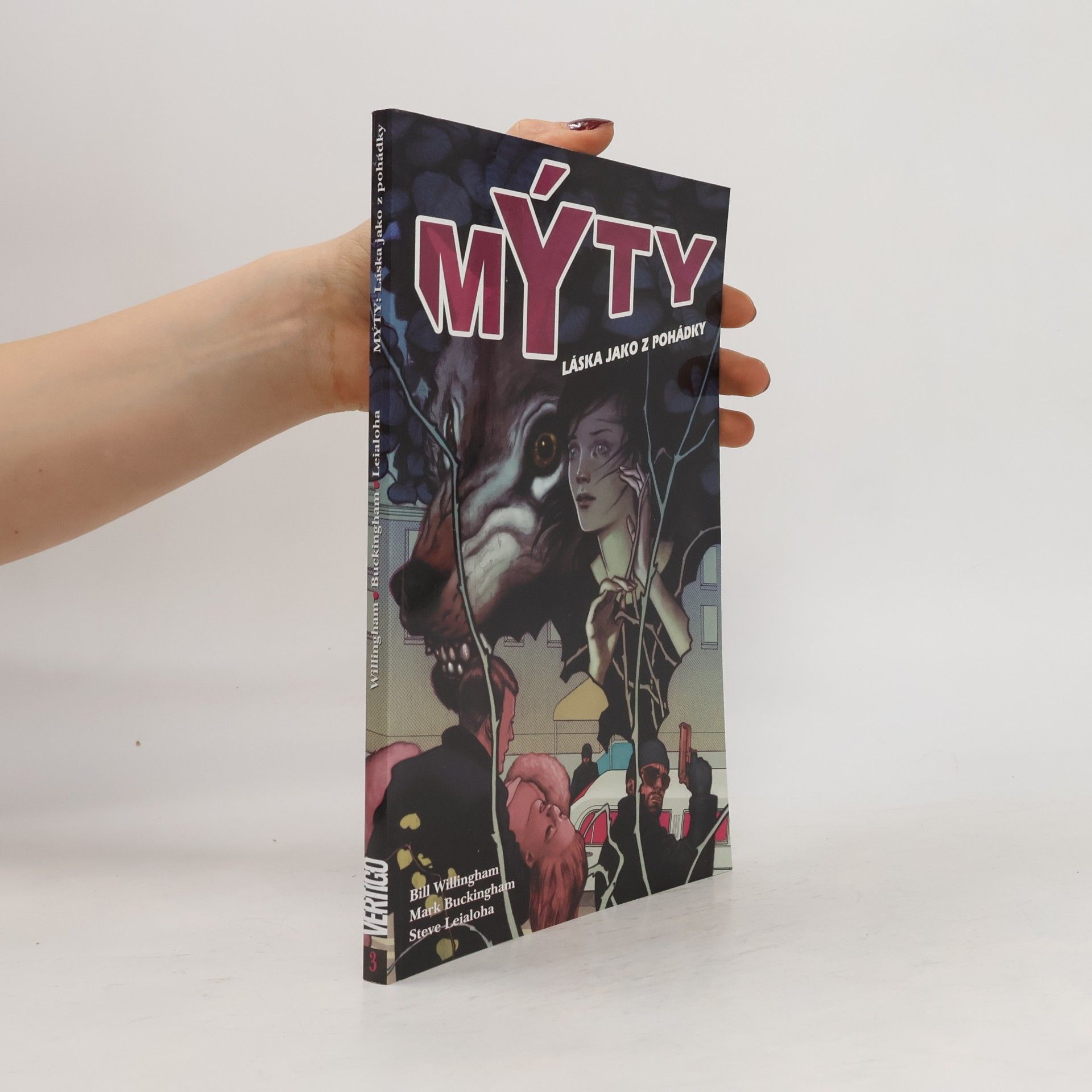 Bill Willingham Mýty: Láska jako z pohádky