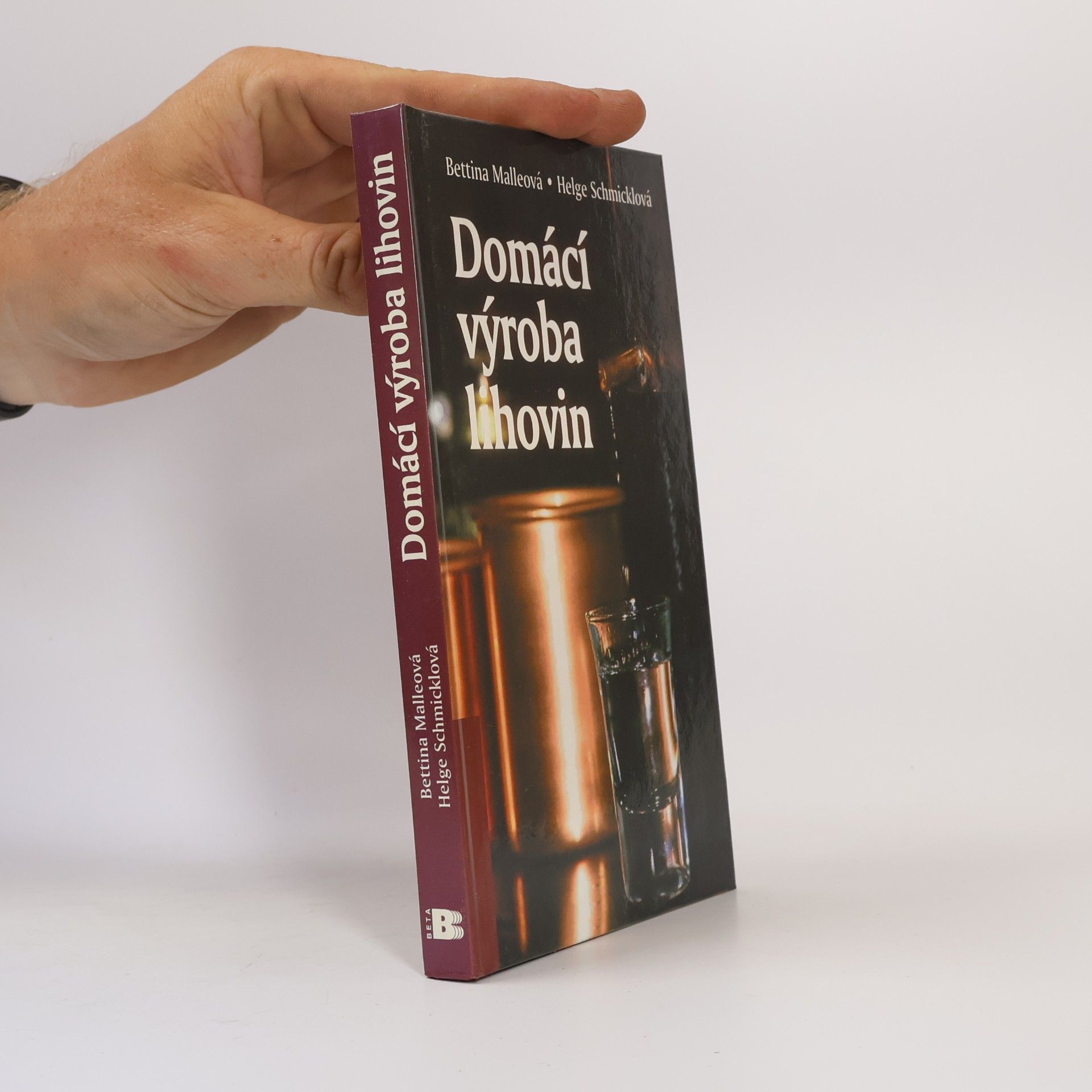 Helge Schmickl Domácí výroba lihovin