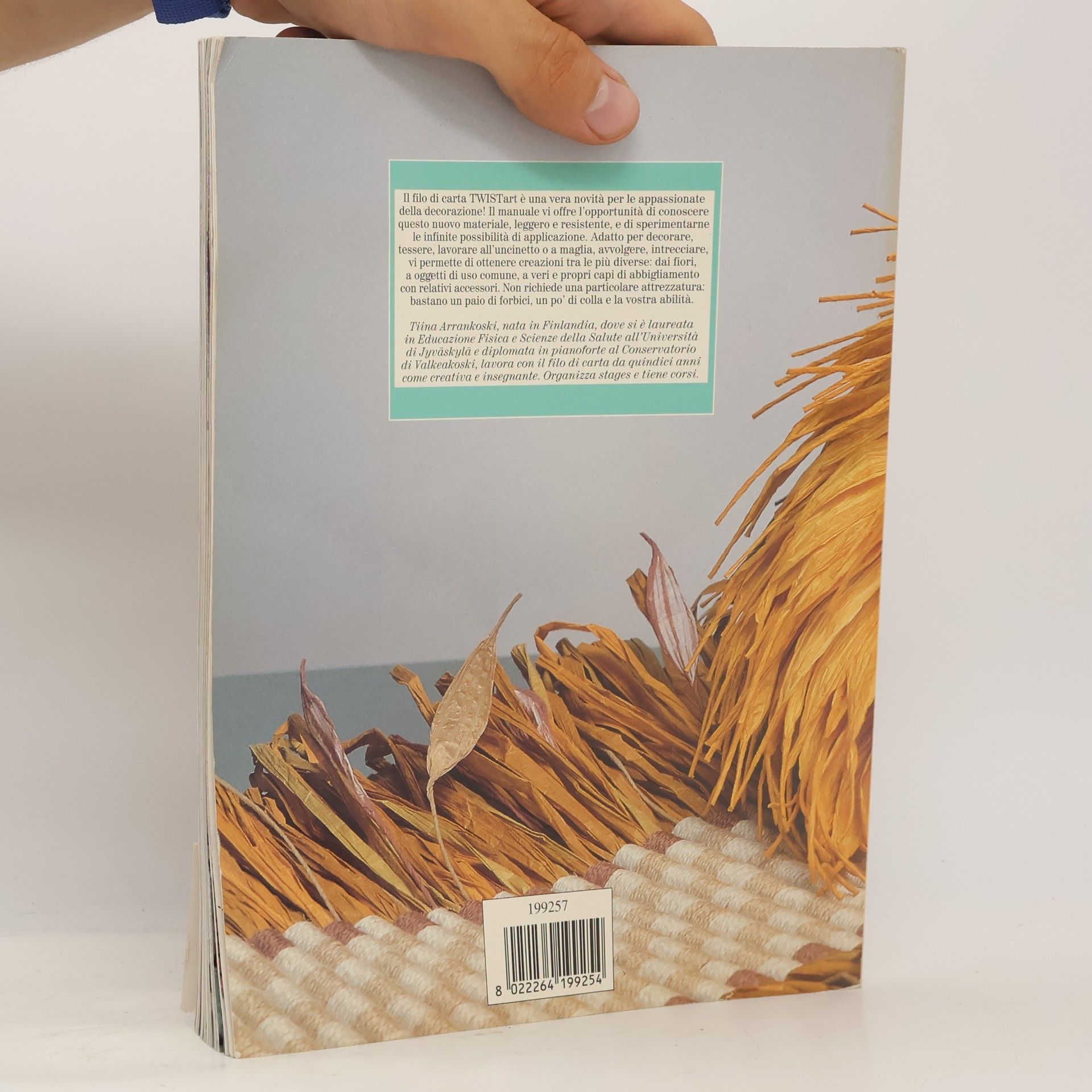 Tiina Arrankoski I grandi manuali. Creare con il filo di carta. TWISTart