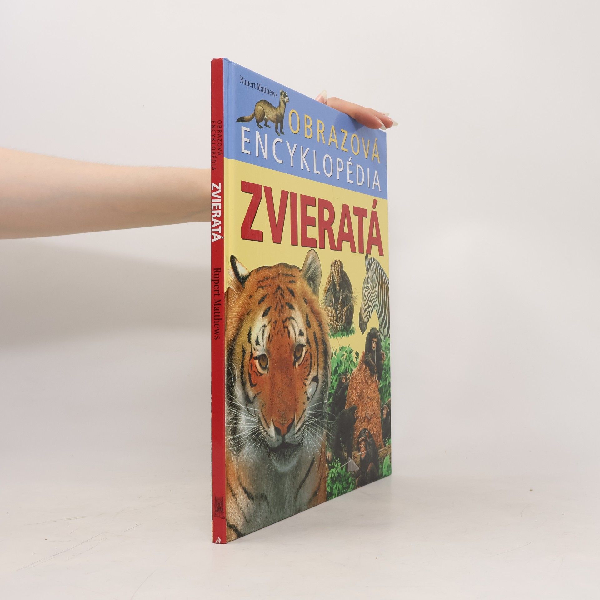 Rupert Matthews Obrazová encyklopédia zvieratá