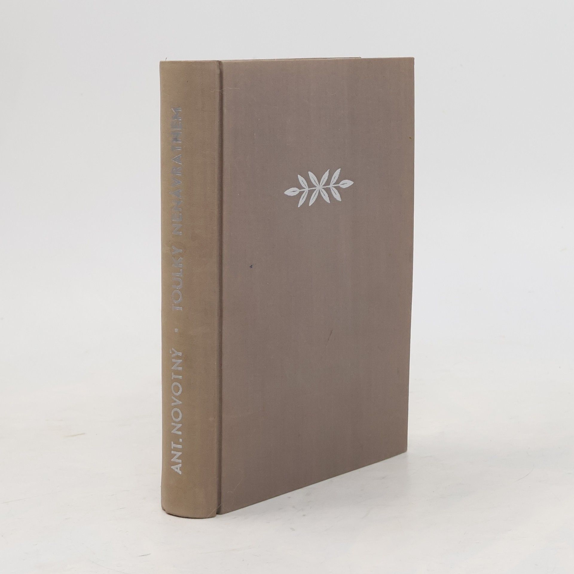 Antonín Novotný Toulky nenávratnem