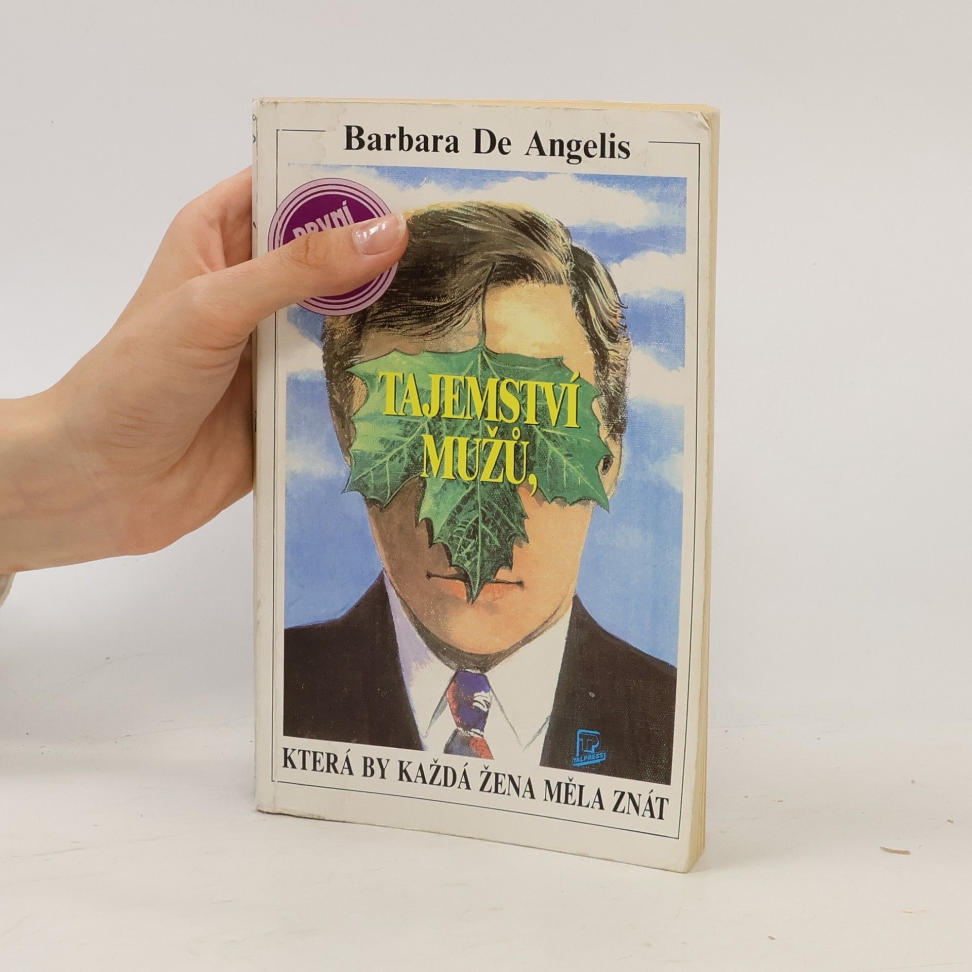 Barbara De Angelis Tajemství mužů, která by každá žena měla znát