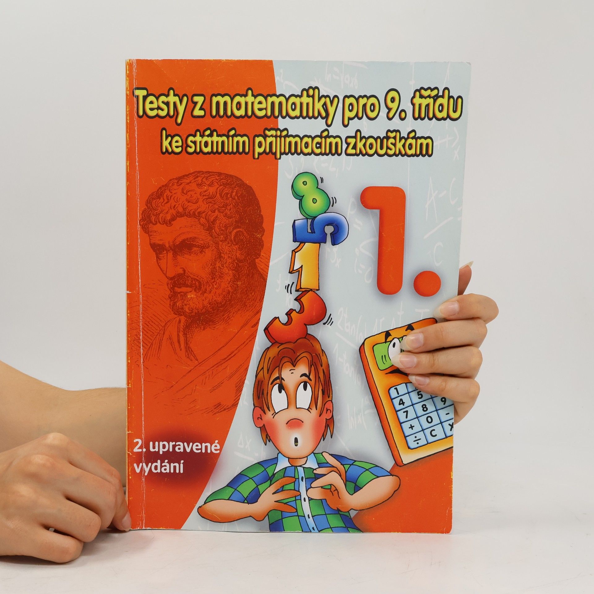 Kolektiv autorů Testy z matematiky pro 9. třídu ke státním přijímacím zkouškám 1.