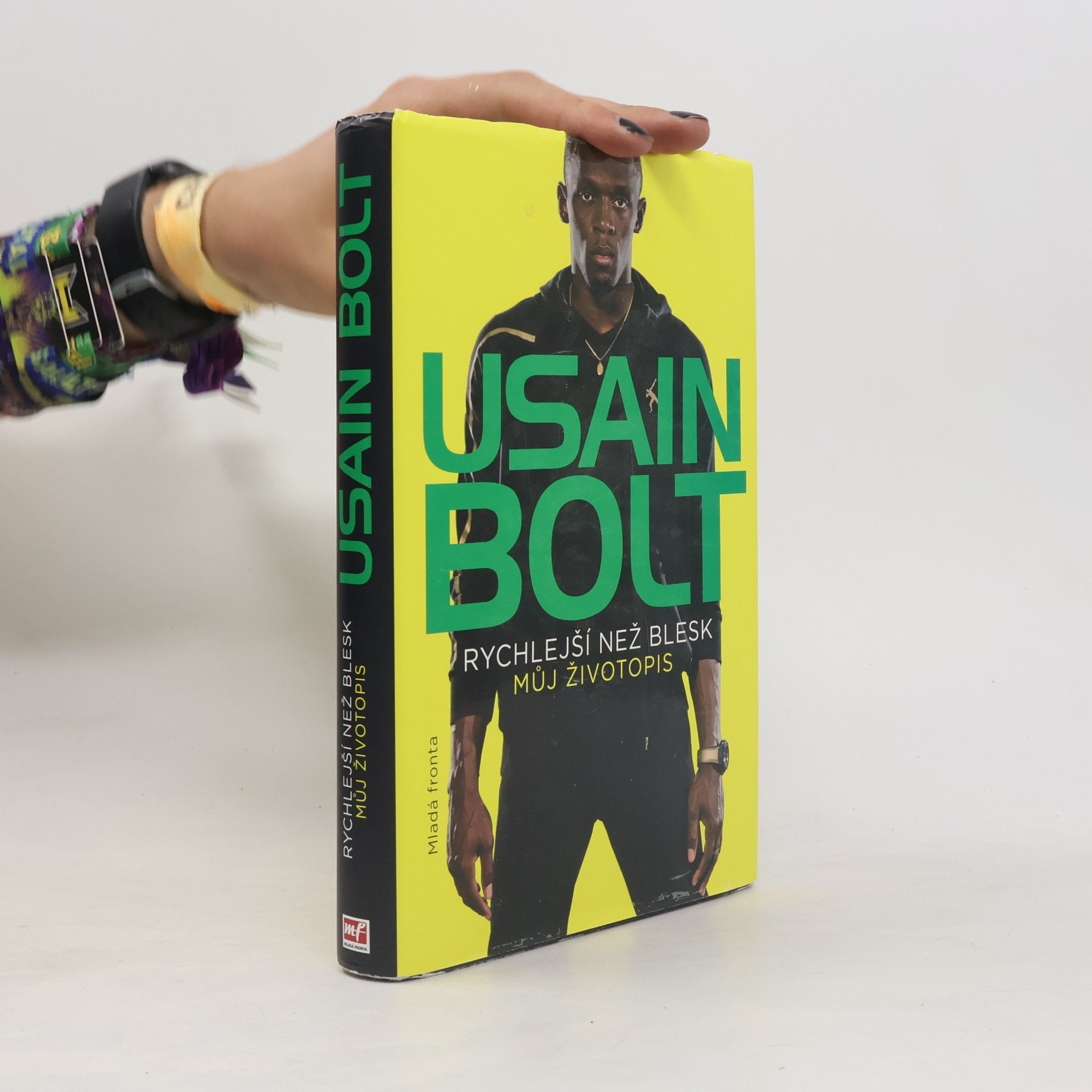 Usain Bolt Usain Bolt. Rychlejší než blesk. Můj životopis