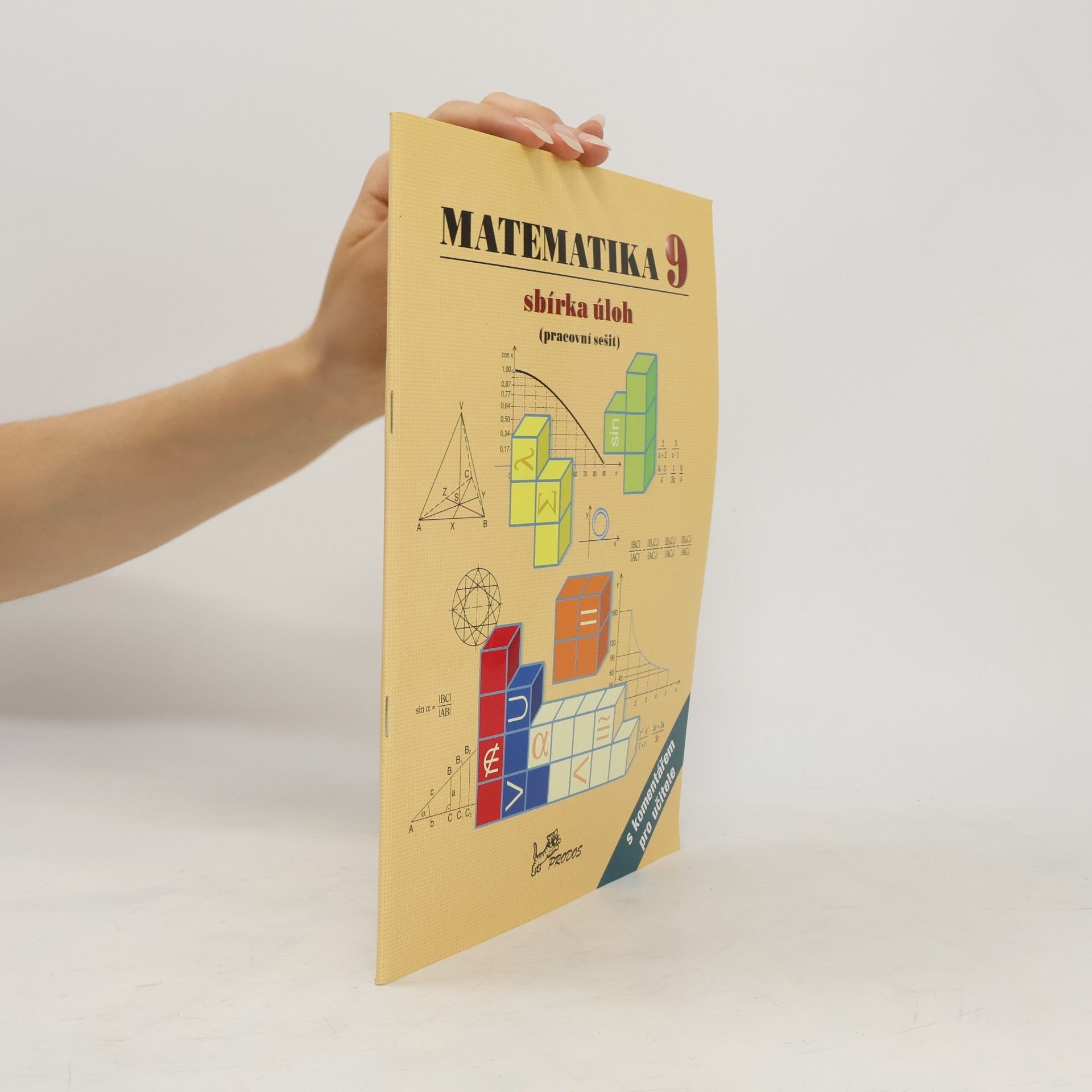Bronislava Růžičková Matematika 9 – sbírka úloh s komentářem pro učitele