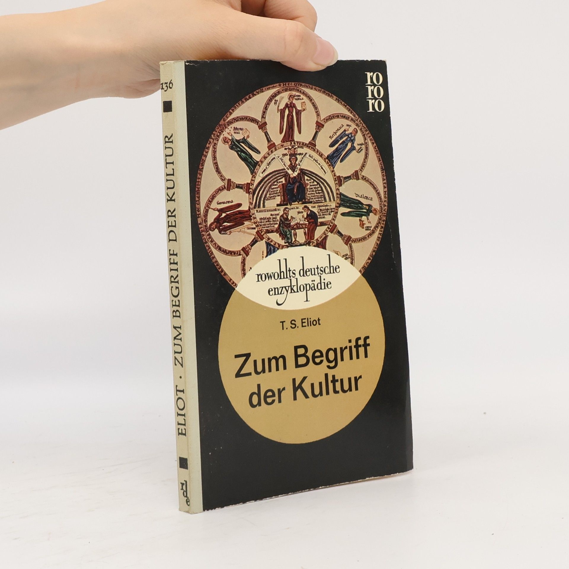 Thomas Stearns Eliot Zum Begriff der Kultur