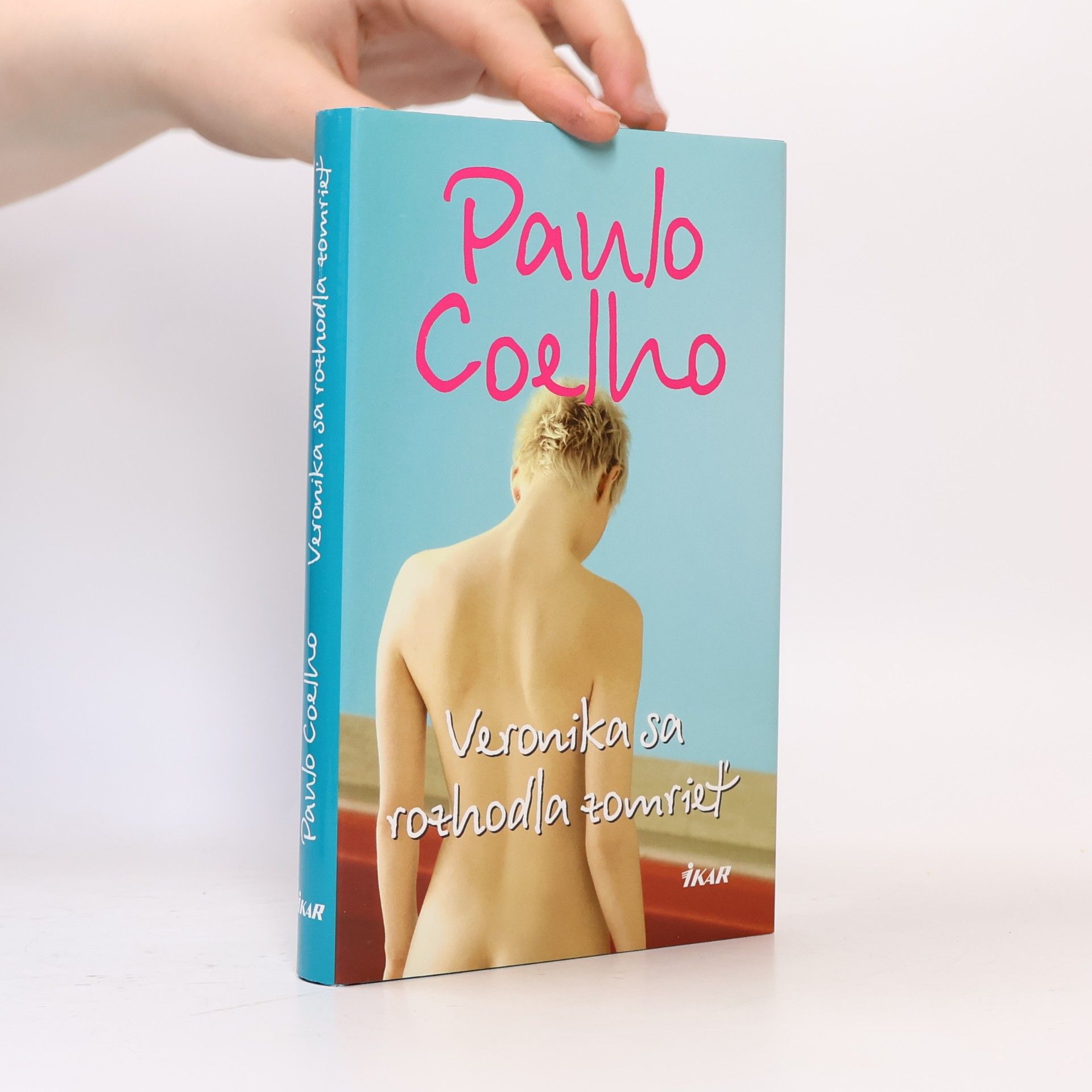 Paulo Coelho Veronika sa rozhodla zomrieť
