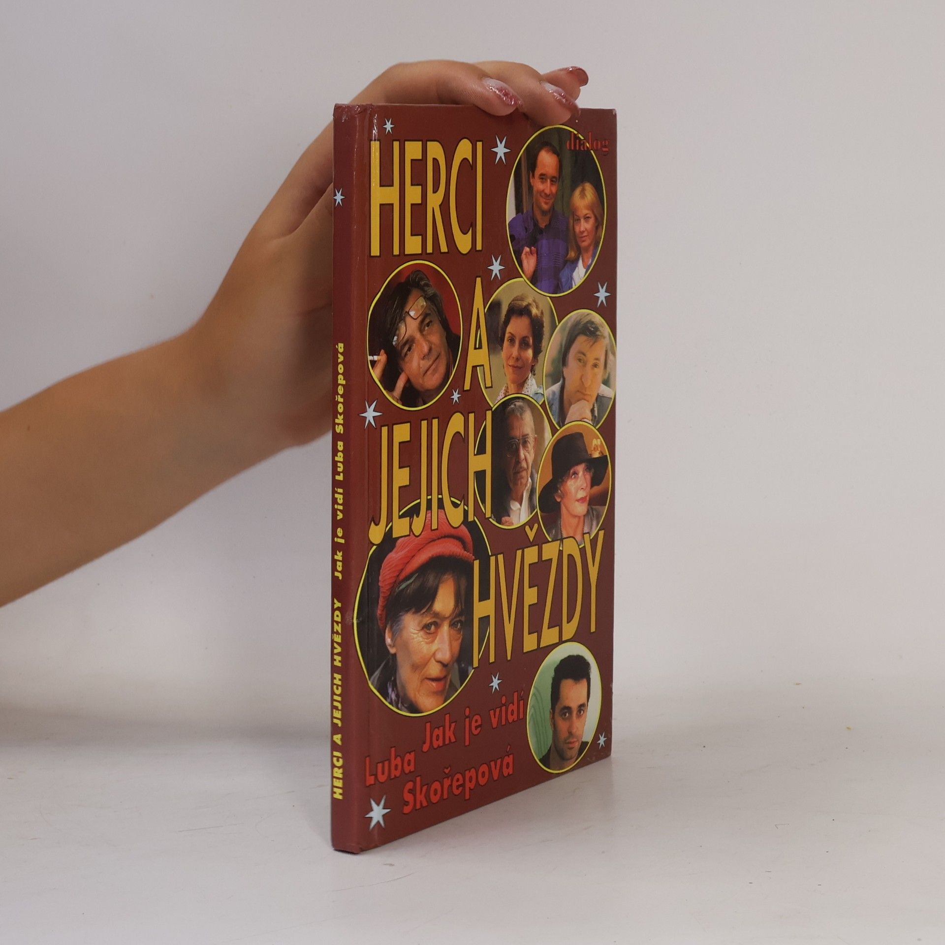 Luba Skořepová Herci a jejich hvězdy. Jak je vidí Luba Skořepová