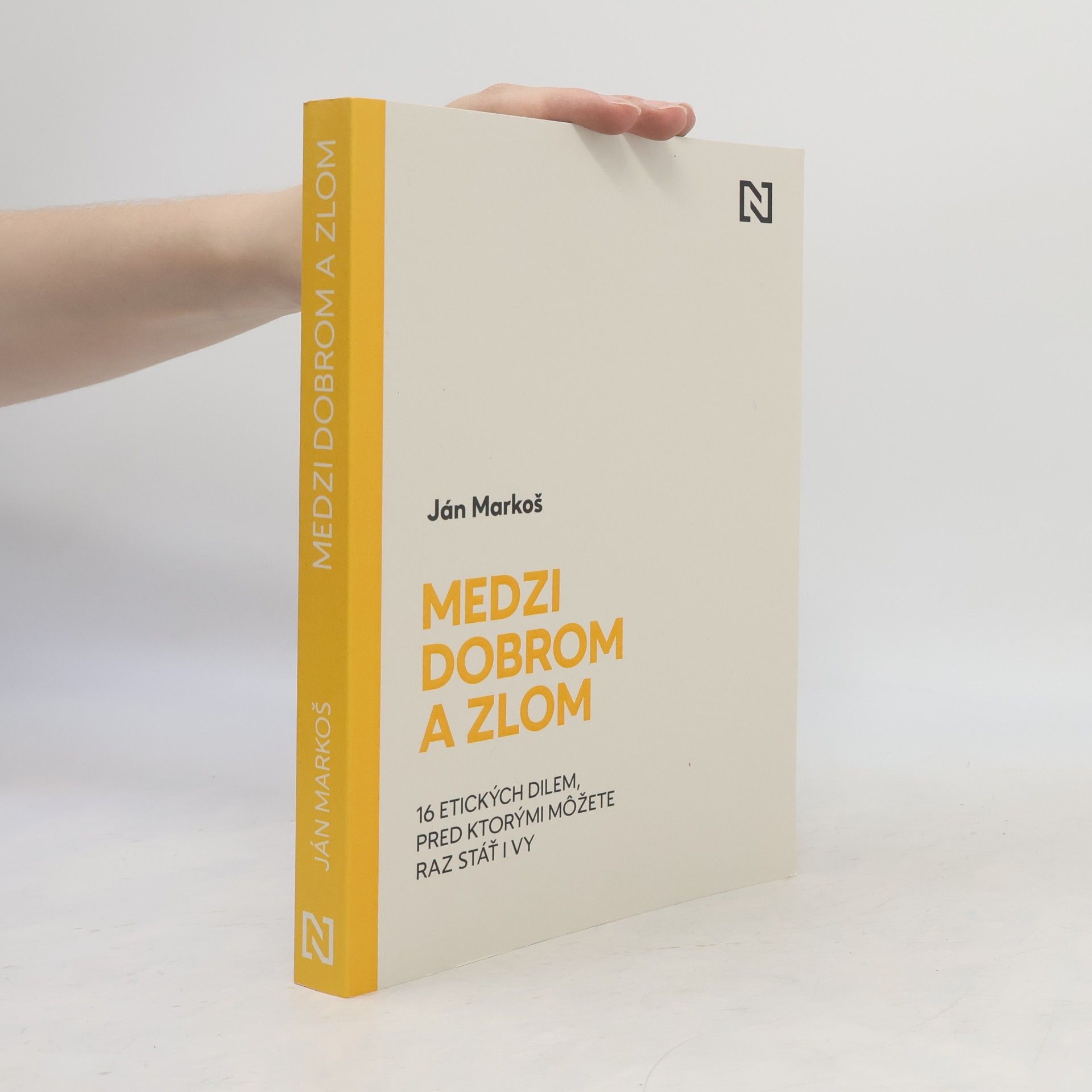 Ján Markoš Medzi dobrom a zlom