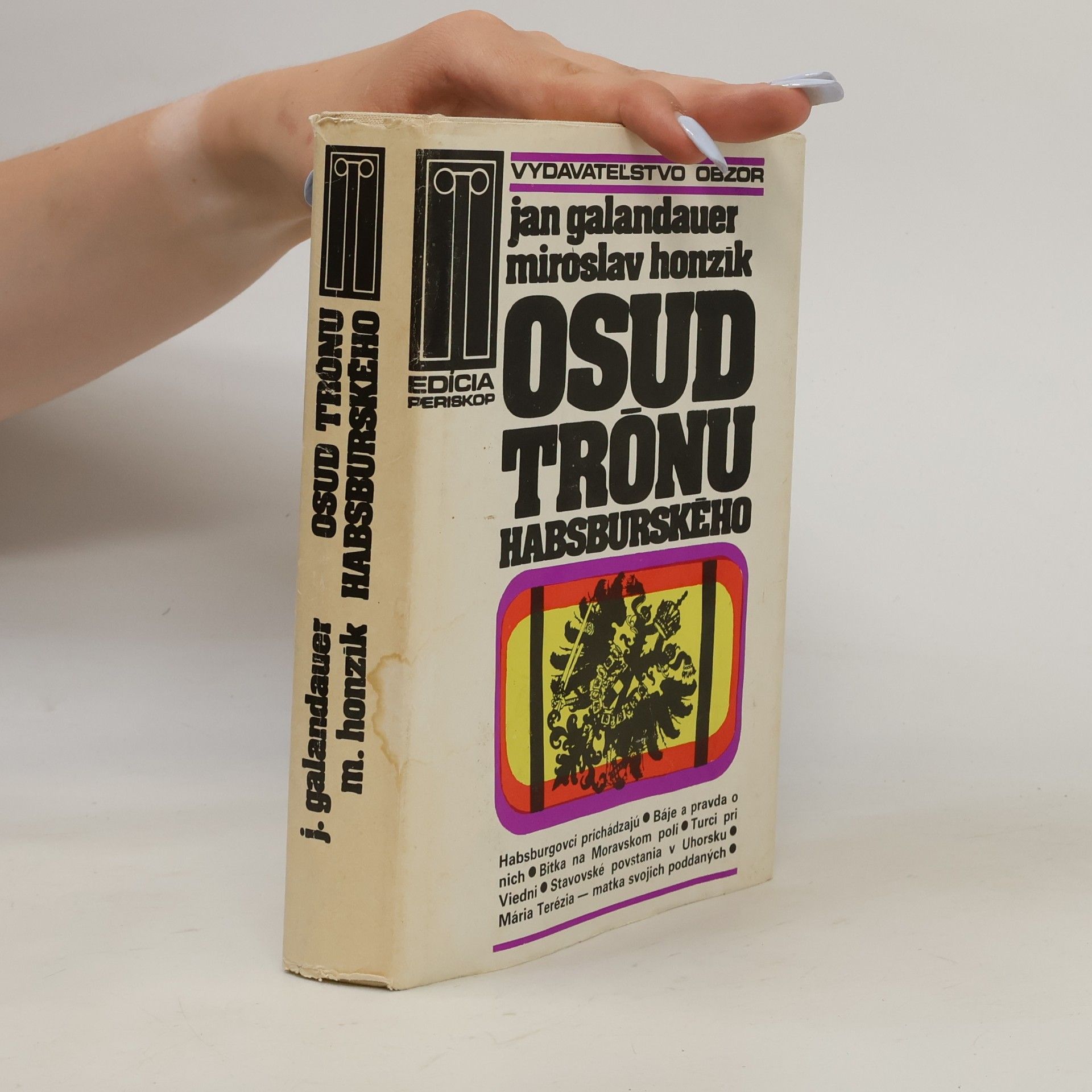 Jan Galandauer Osud trónu habsburského