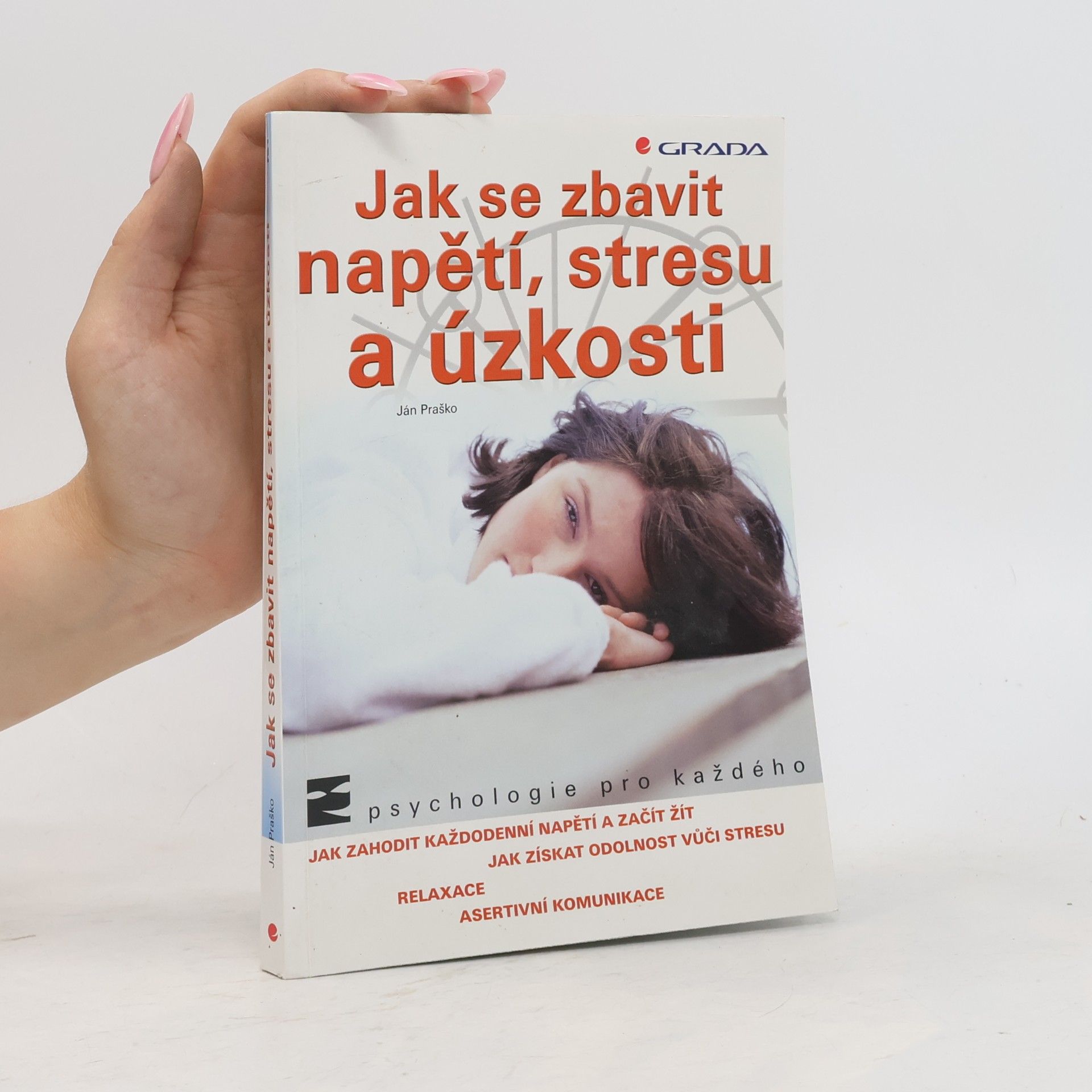 Ján Praško Pavlov Jak se zbavit napětí, stresu a úzkosti
