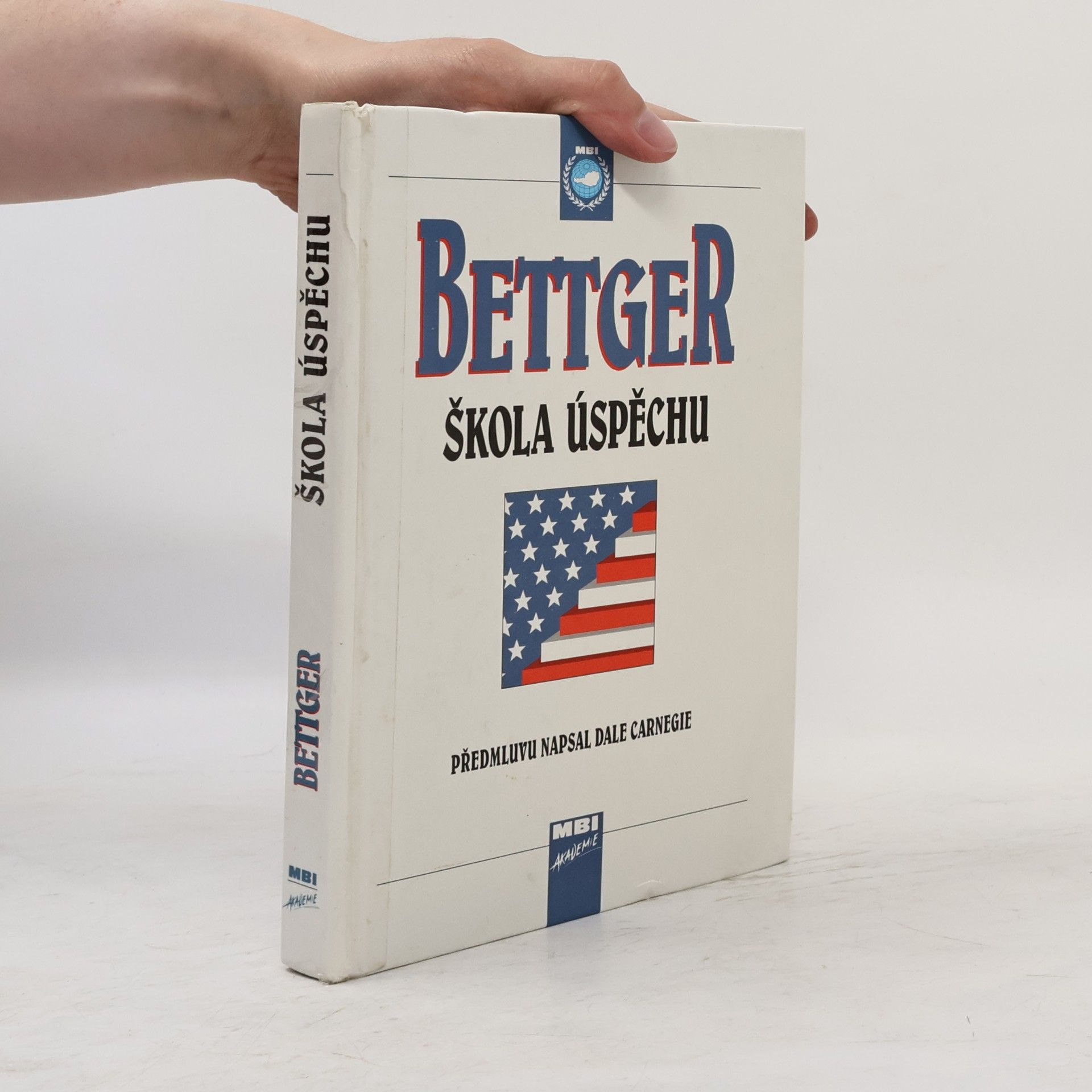 Frank Bettger Škola úspěchu