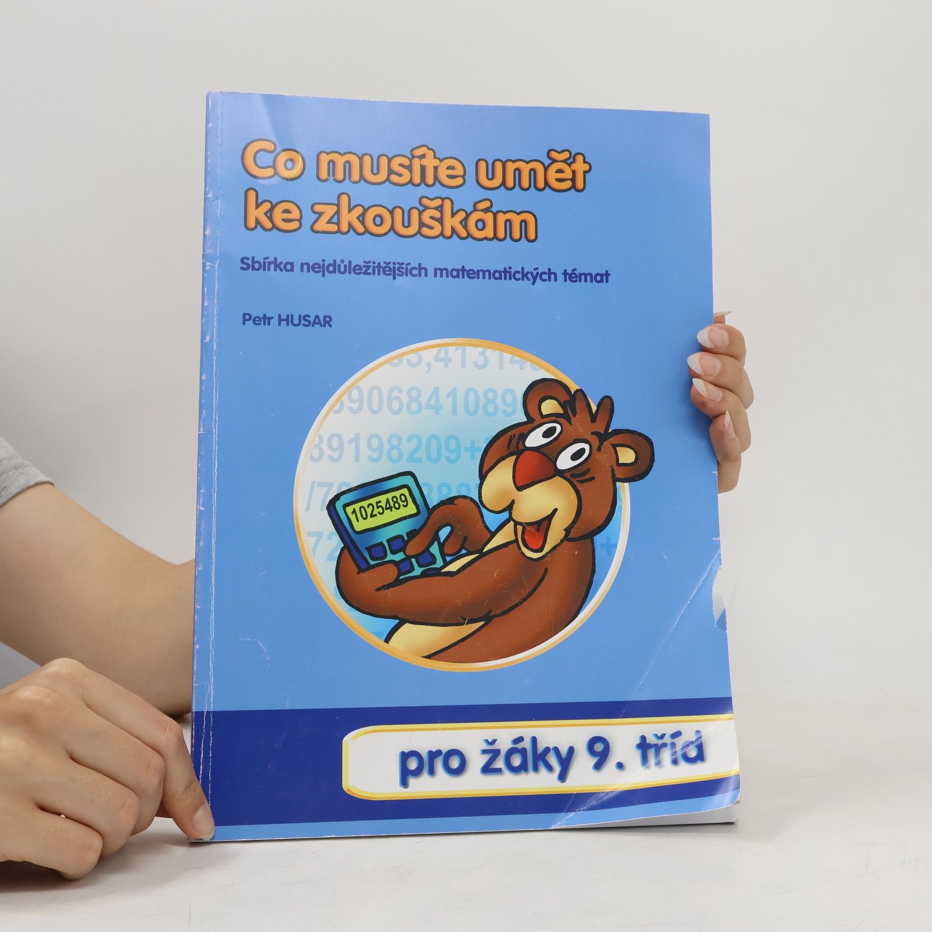 Petr Husar Co musíte umět ke zkouškám. Pro žáky 9. tříd