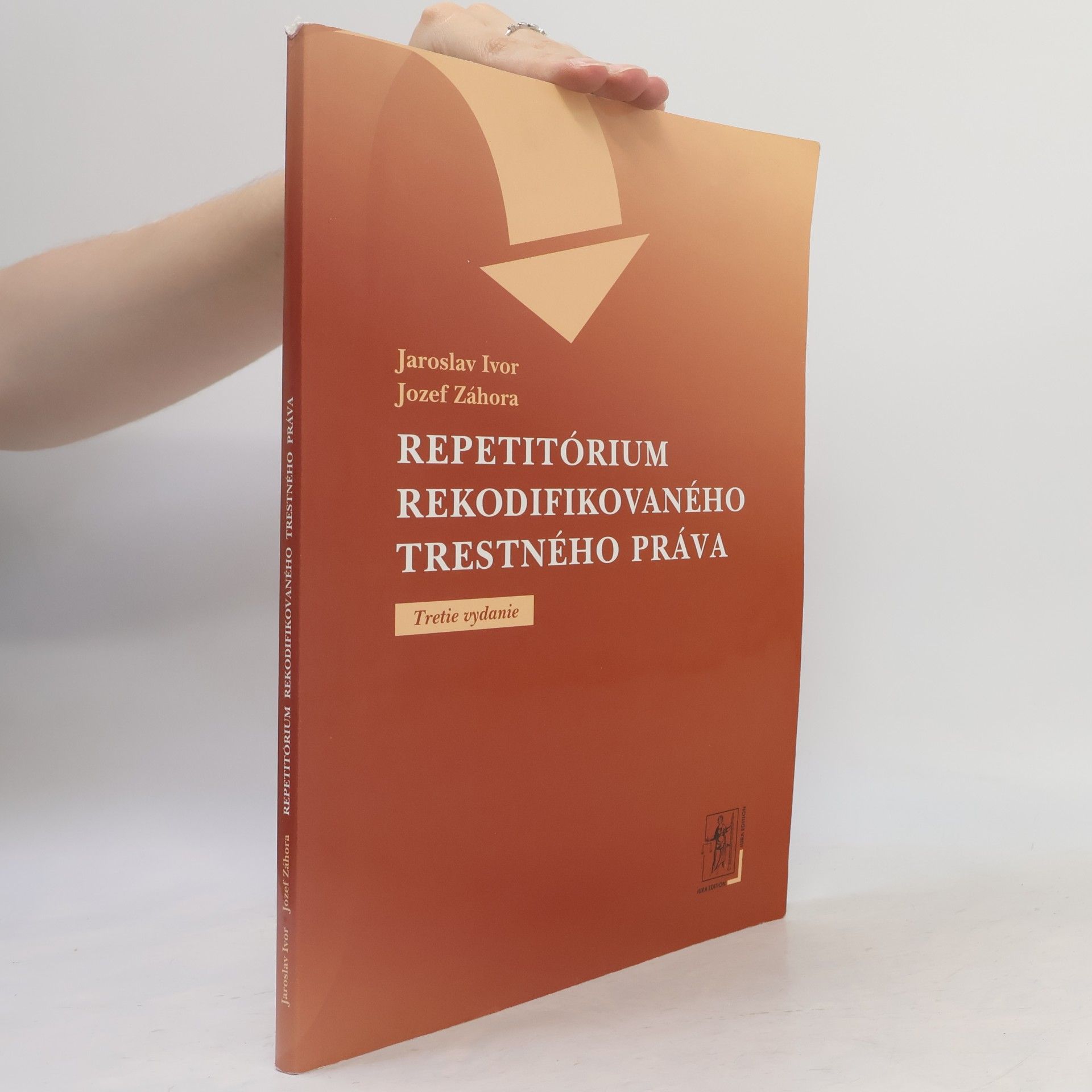 Jaroslav Ivor Repetitórium rekodifikovaného trestného práva