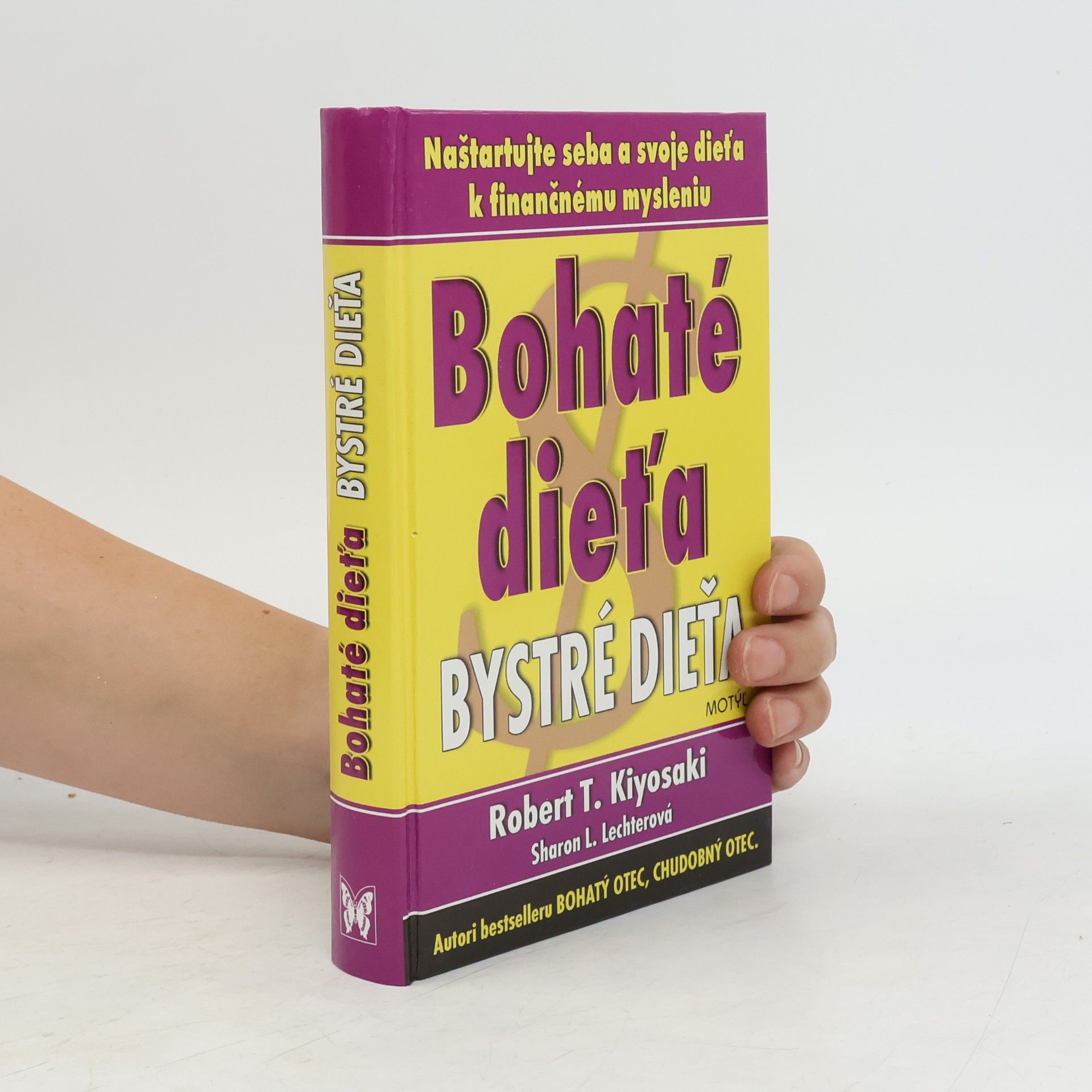 Robert Kiyosaki Bohaté dieťa, bystré dieťa