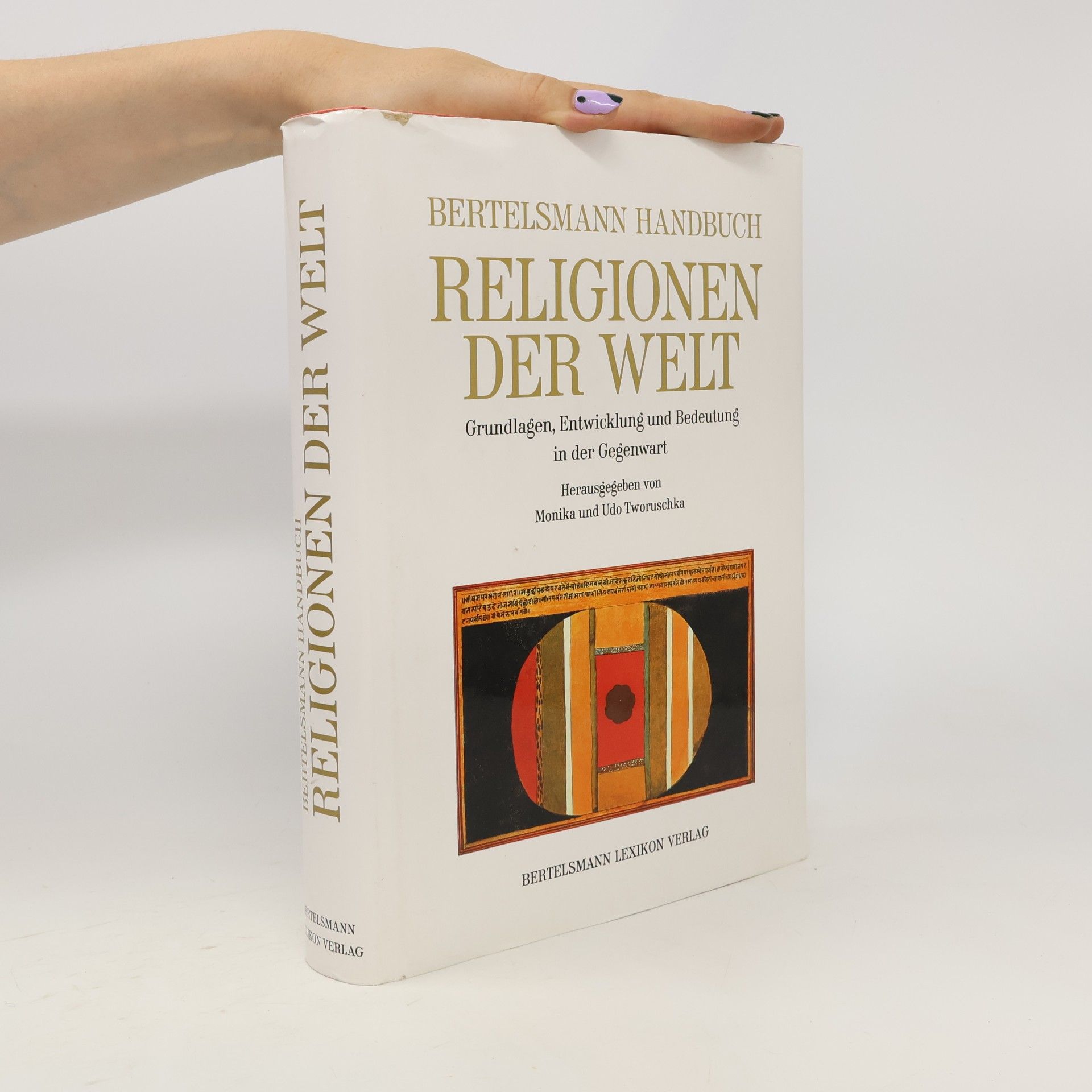 Monika Tworuschka Religionen der Welt