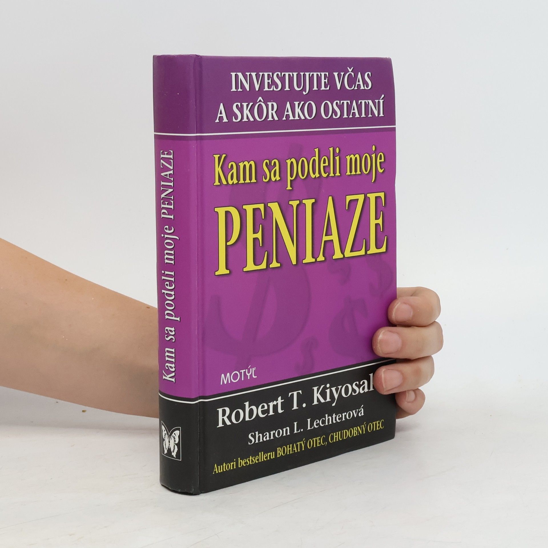 Sharon L. Lechter Kam sa podeli moje peniaze