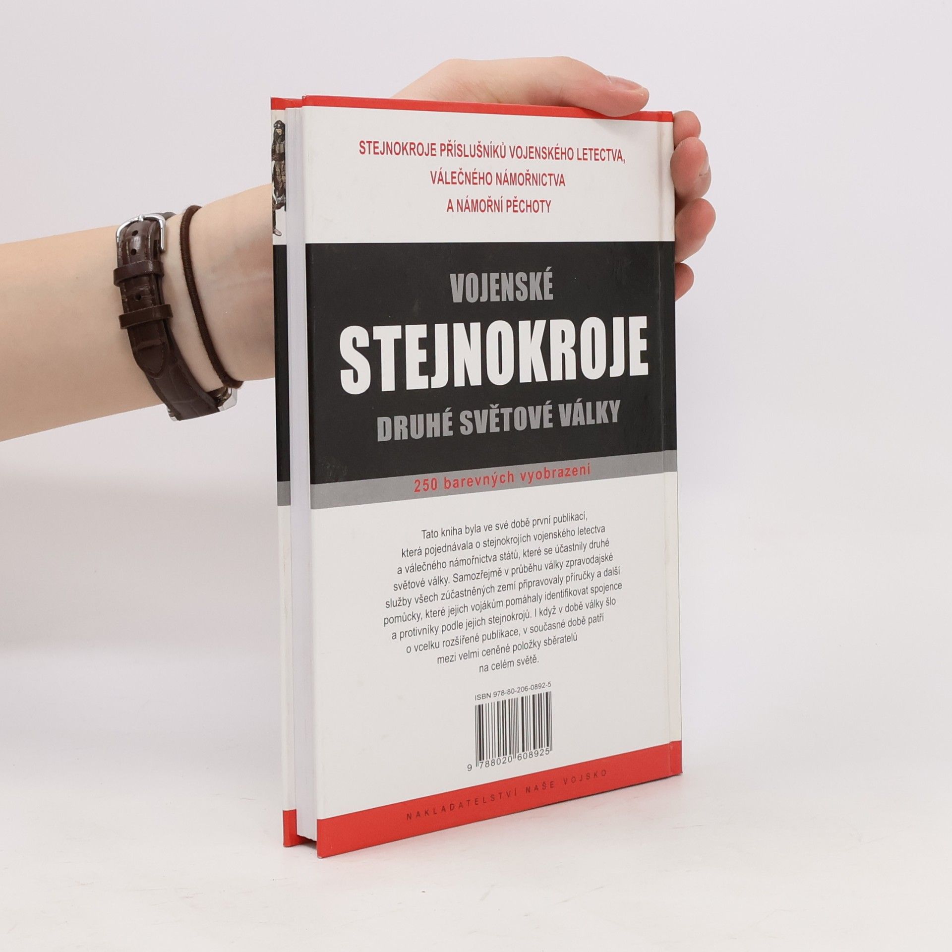 Andrew Mollo Vojenské stejnokroje druhé světové války. Stejnokroje příslušníků vojenského letectva, válečného námořnictva ...