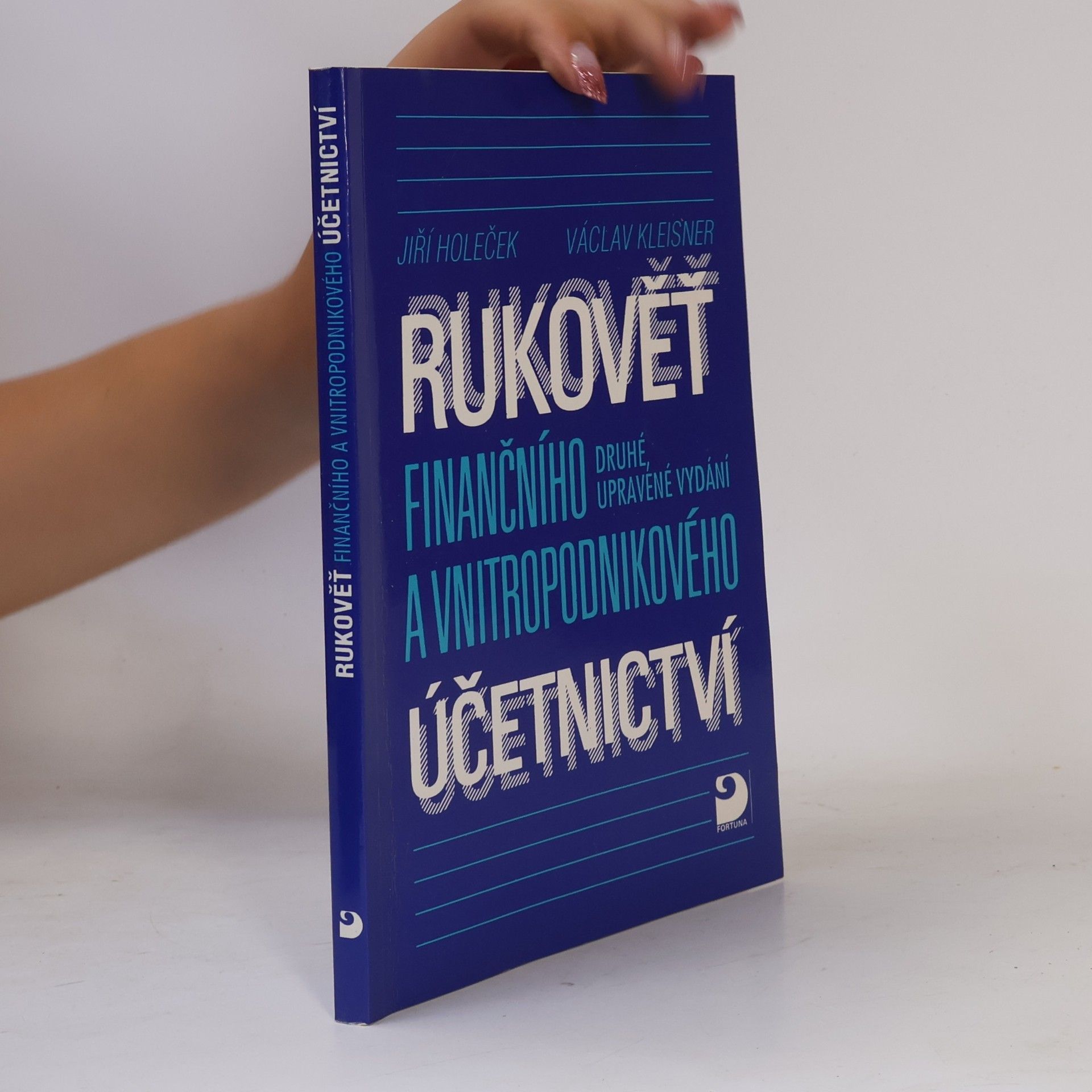 Václav Kleisner Rukověť finančního a vnitropodnikového účetnictví. Příručka pro střední školy a veřejnost