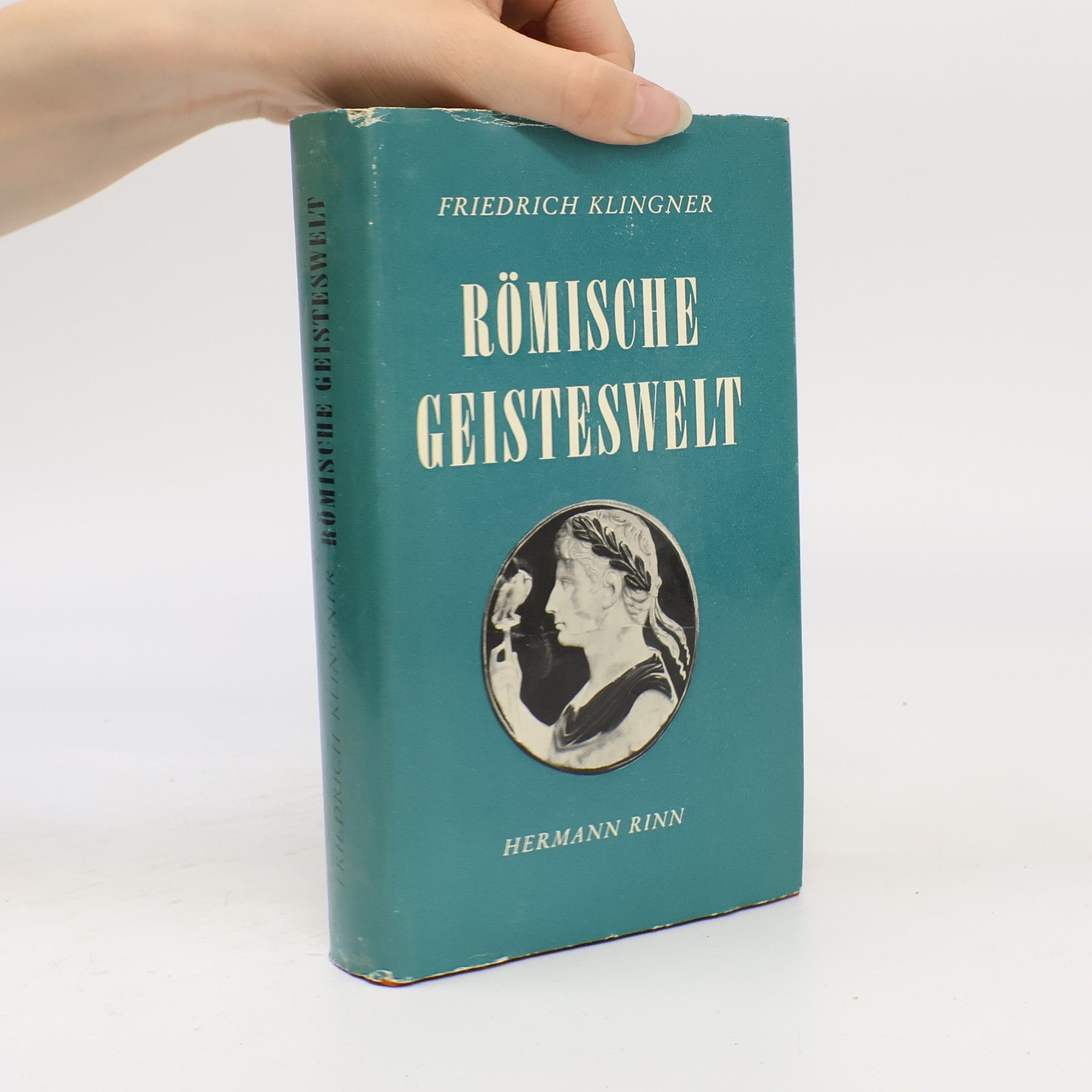 Friedrich Klingner Römische Geisteswelt