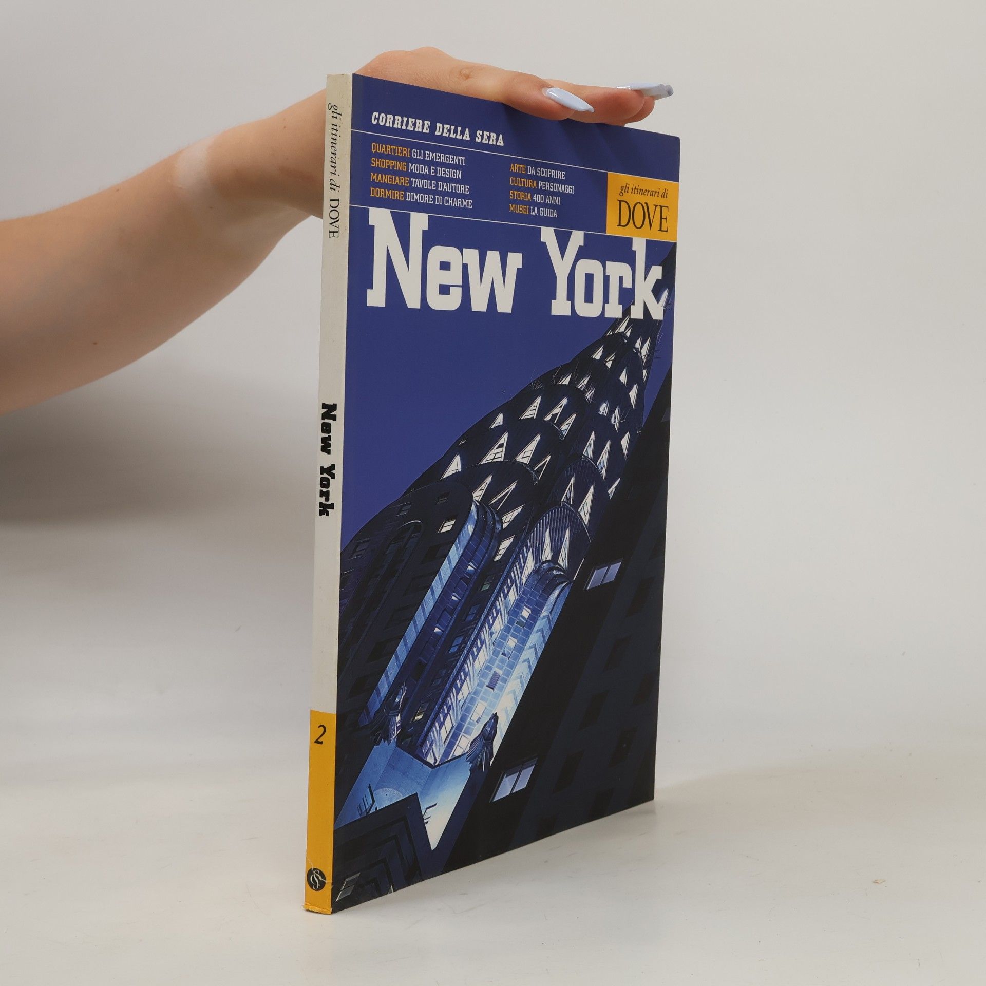 Kolektiv autorů Gli itinerari di DOVE 2. New York
