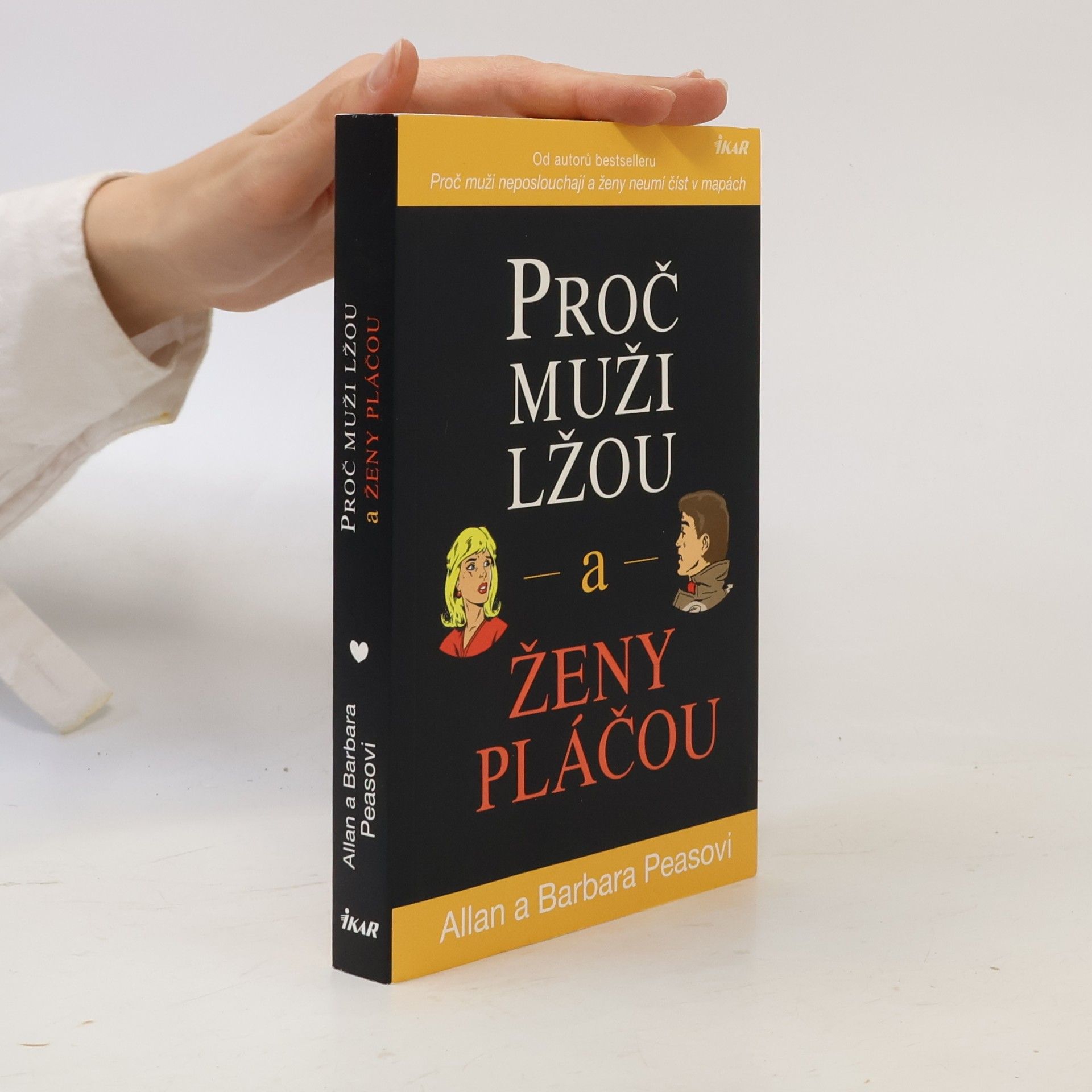 Allan Pease Proč muži lžou a ženy pláčou