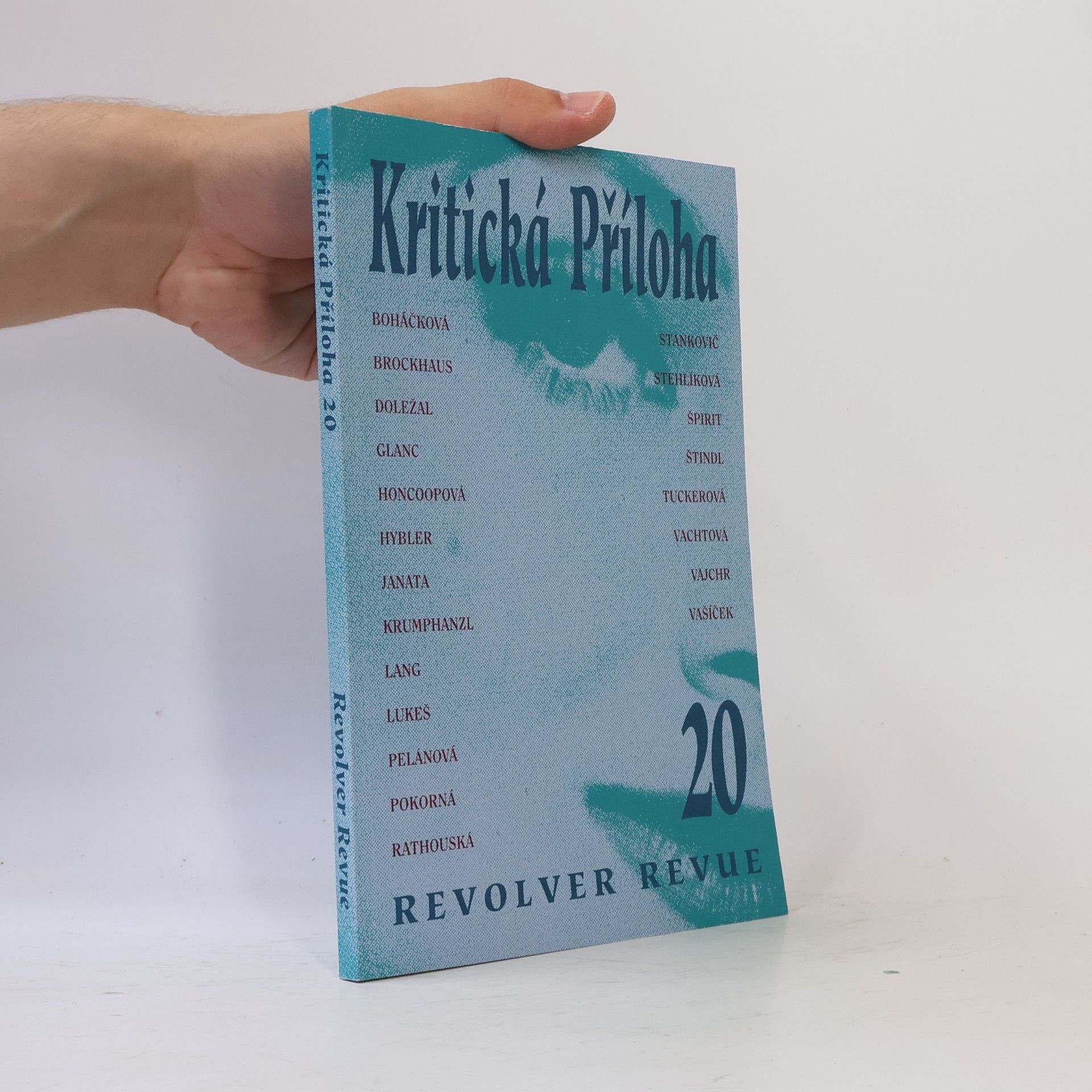 Kolektív autorov Kritická příloha - Revolver revue 20