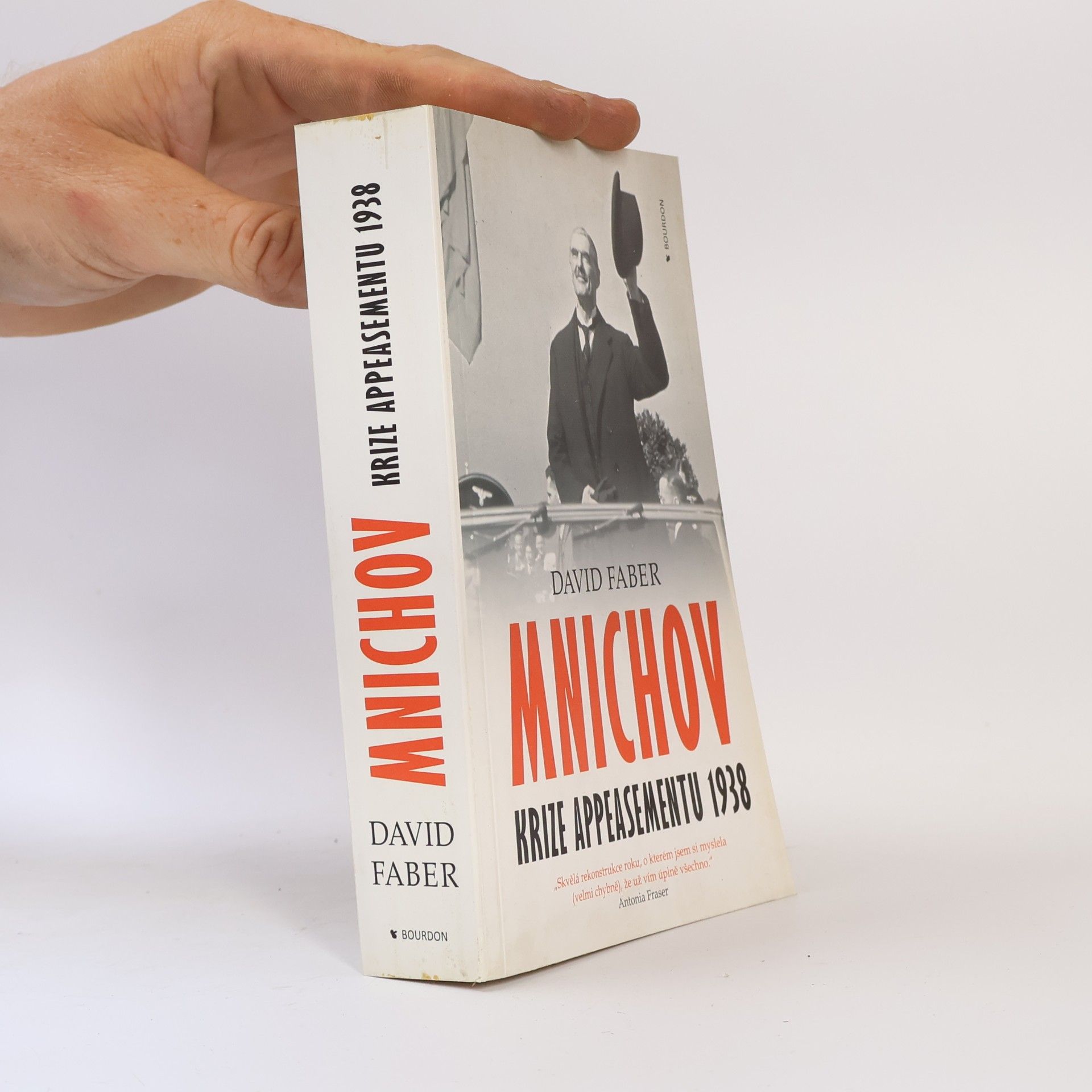 David Faber (politician) Mnichov: Krize appeasementu 1938