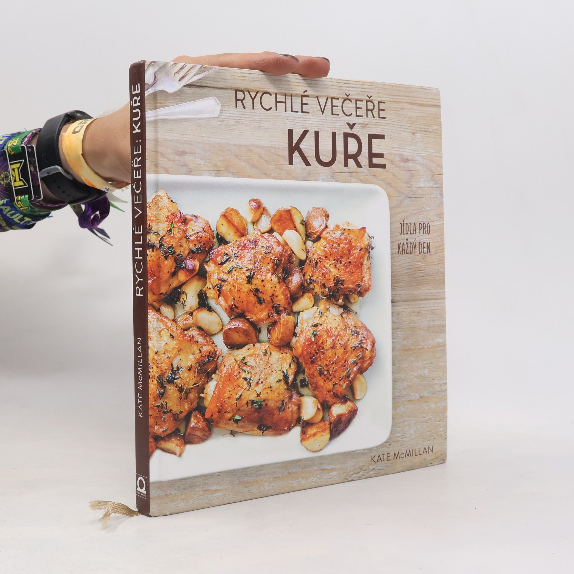 Kate McMillan Kuře: Rychlé večeře: Jídla pro každý den