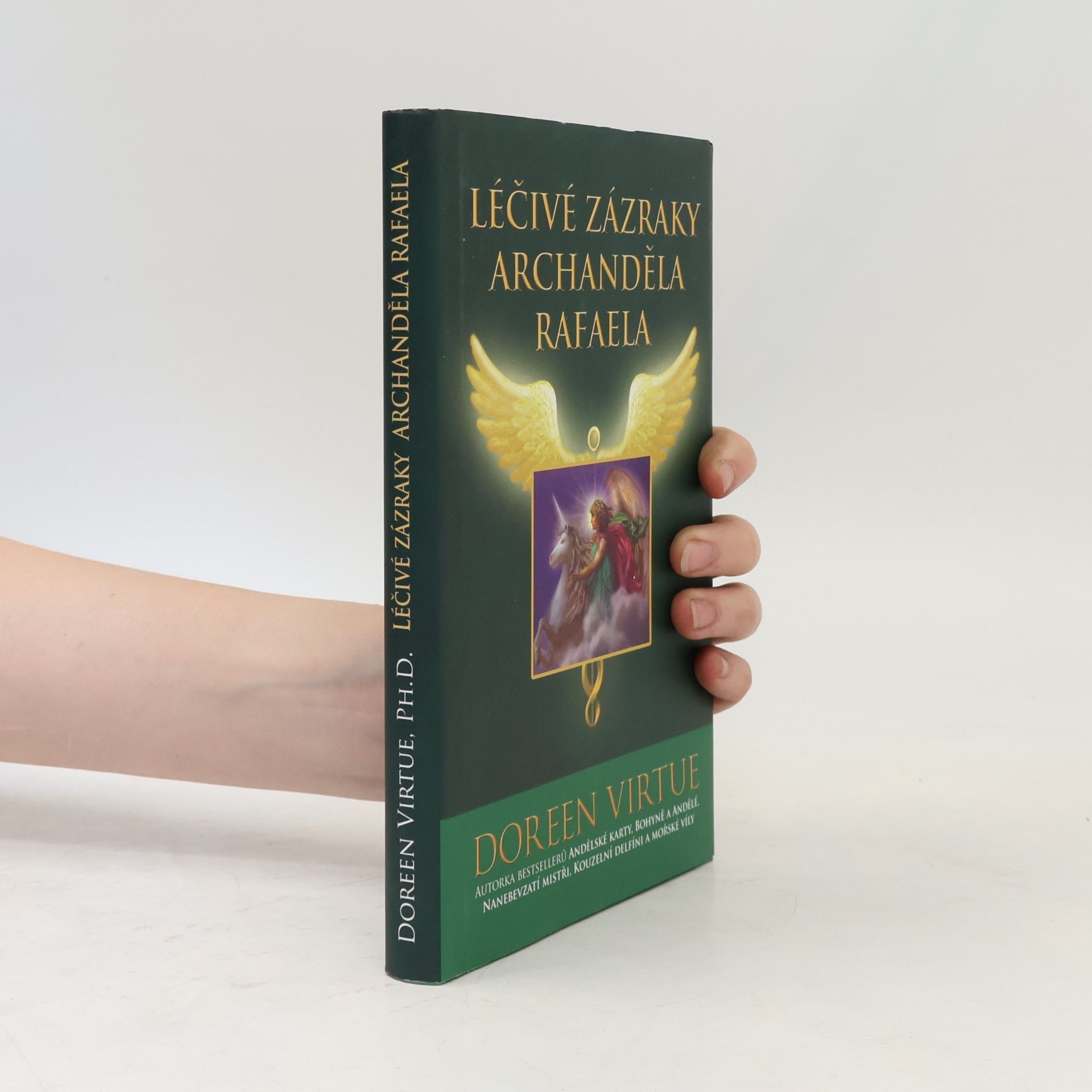 Doreen Virtue Léčivé zázraky archanděla Rafaela