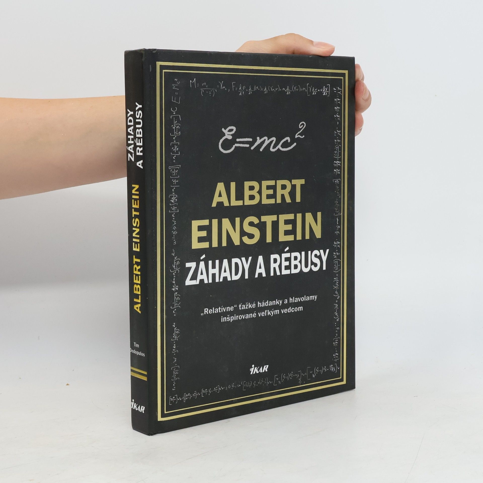 Tim Dedopulos Albert Einstein Záhady a rébusy