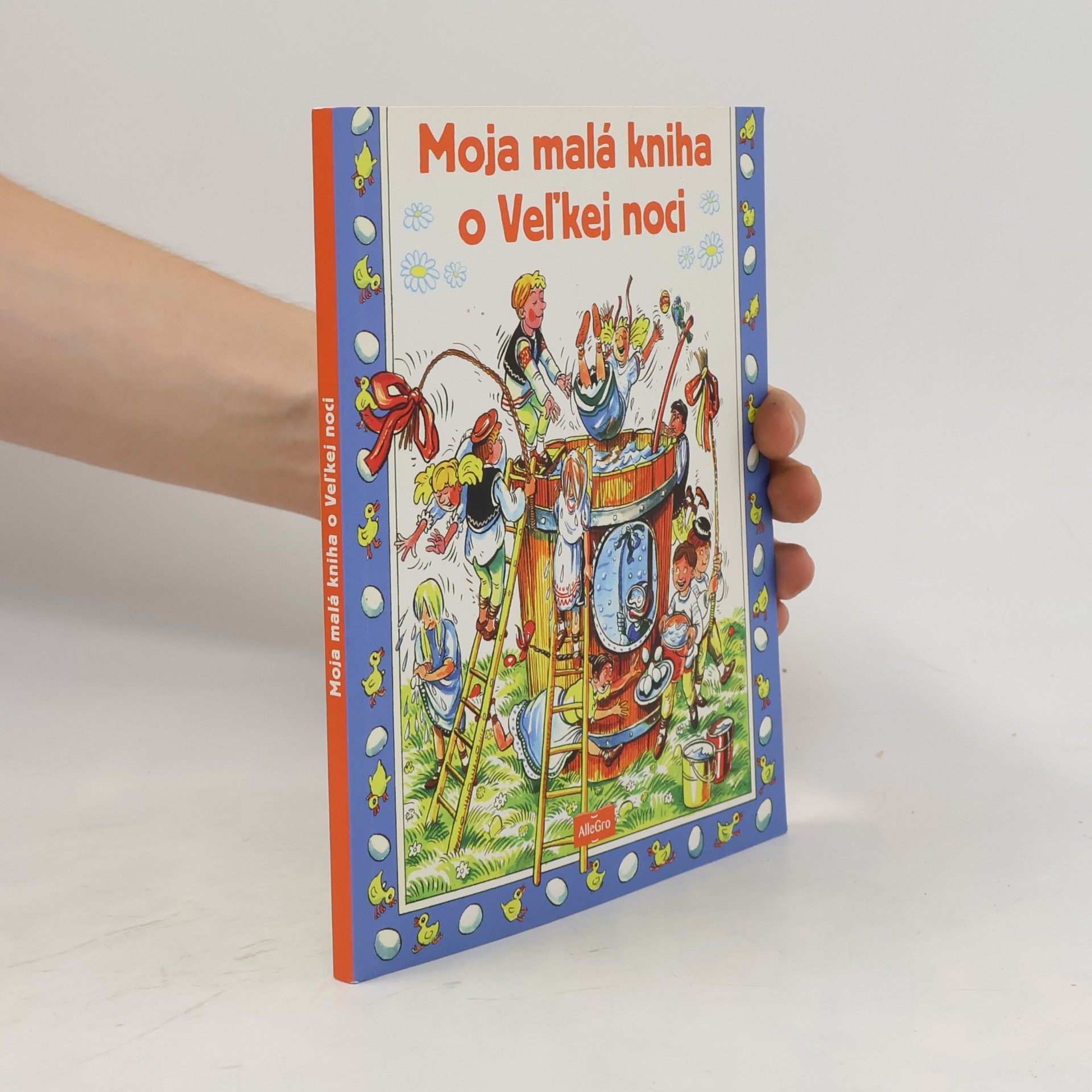 Kolektív autorov Moja malá kniha o Veľkej noci