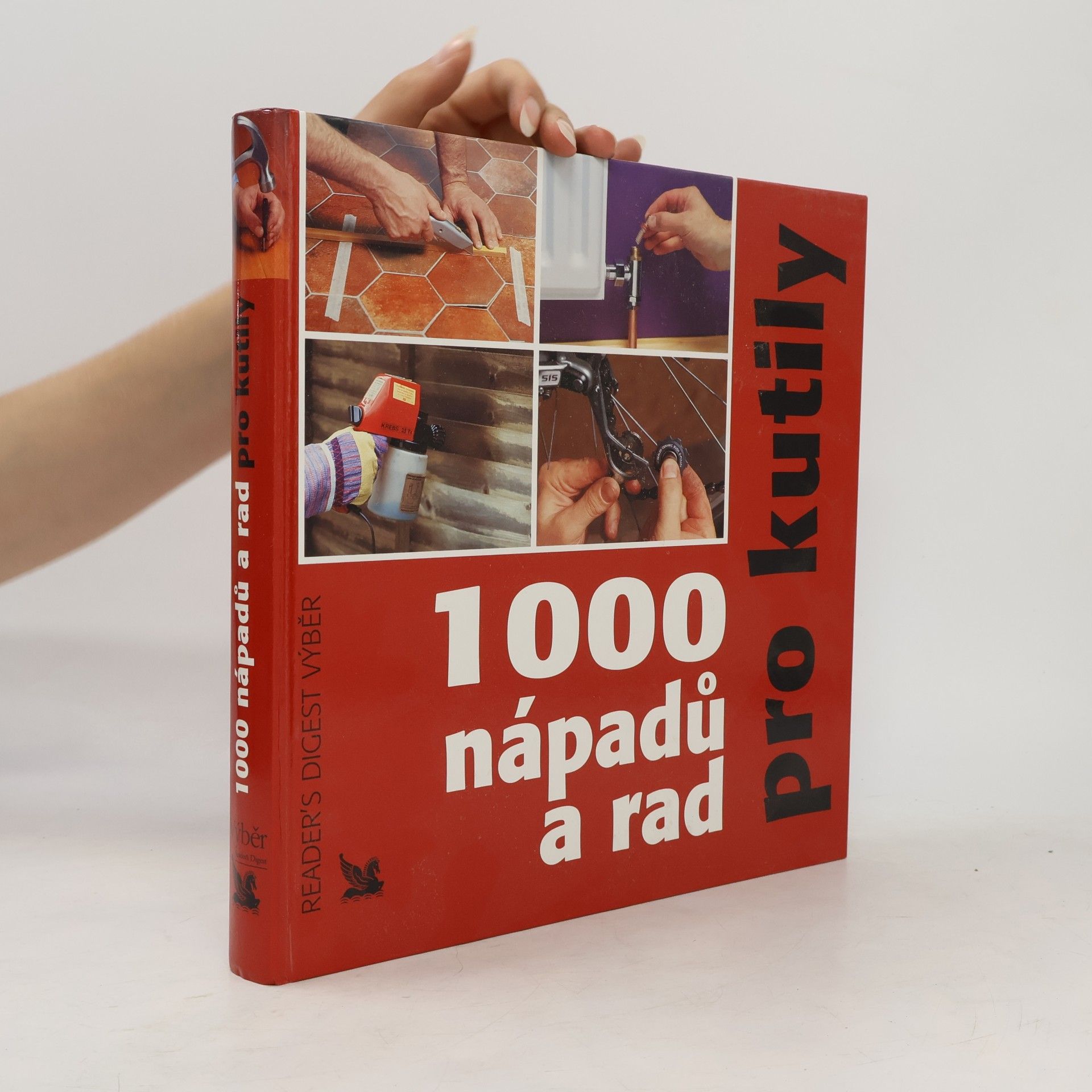 Michael Makovec 1000 nápadů a rad pro kutily