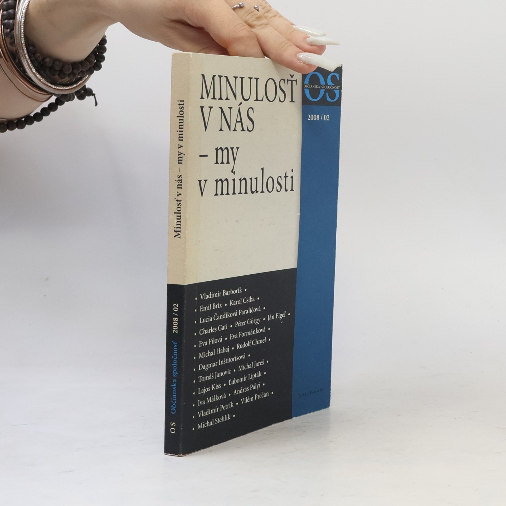 AA.VV. Minulosť v nás - my v minulosti 2008/02