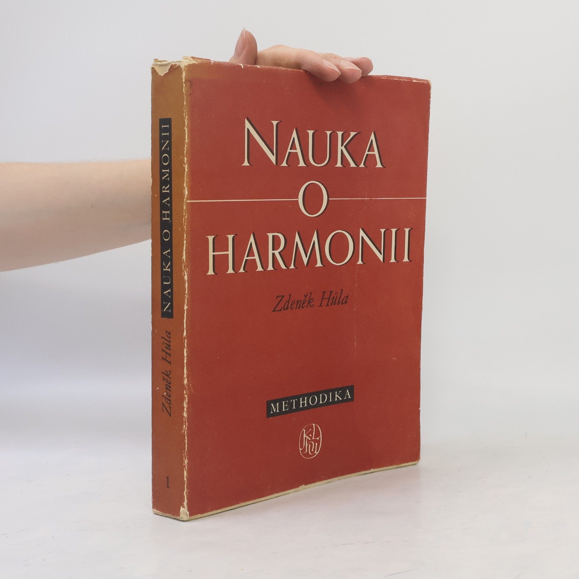 Zdeněk Hůla Nauka o harmonii. Methodika