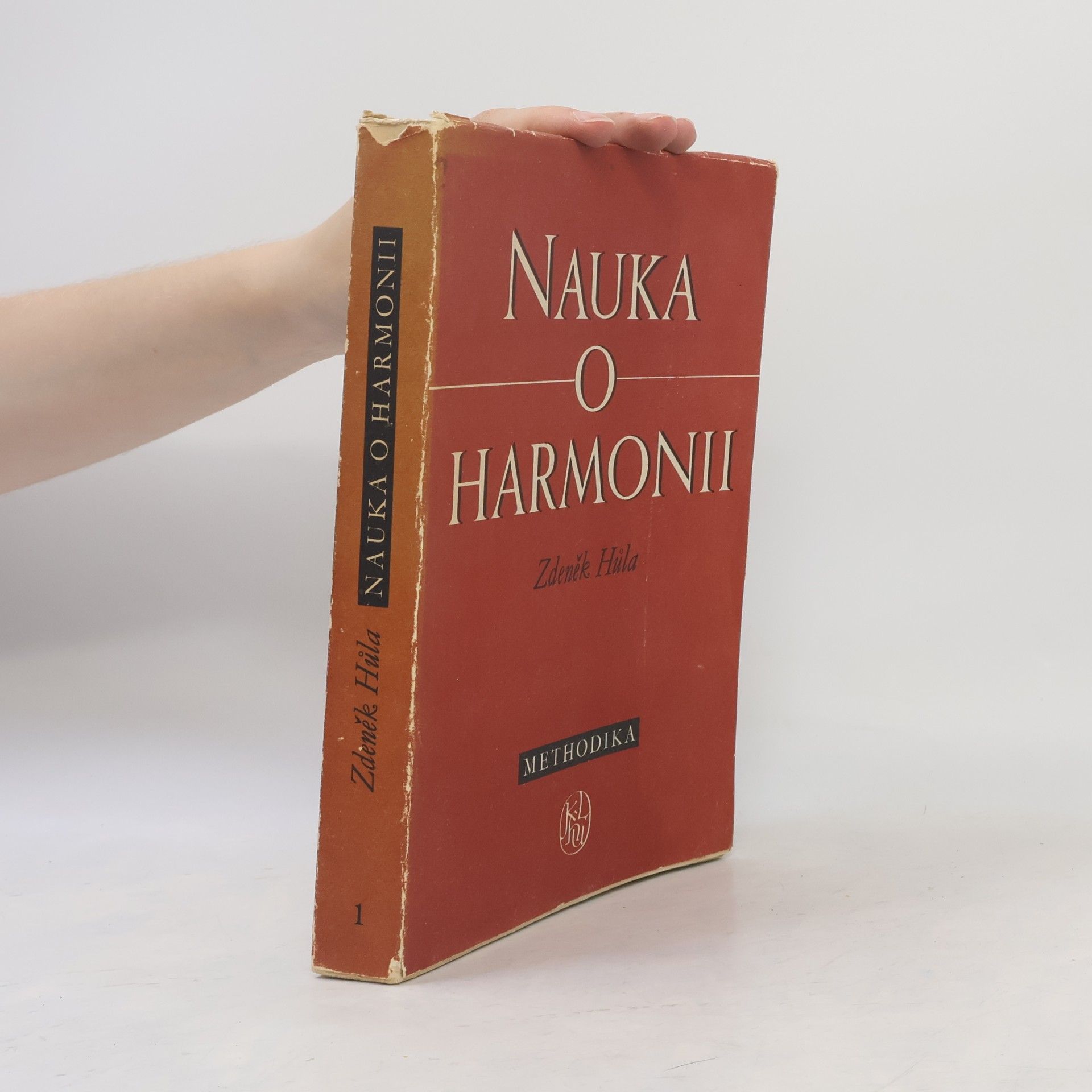 Zdeněk Hůla Nauka o harmonii. Methodika