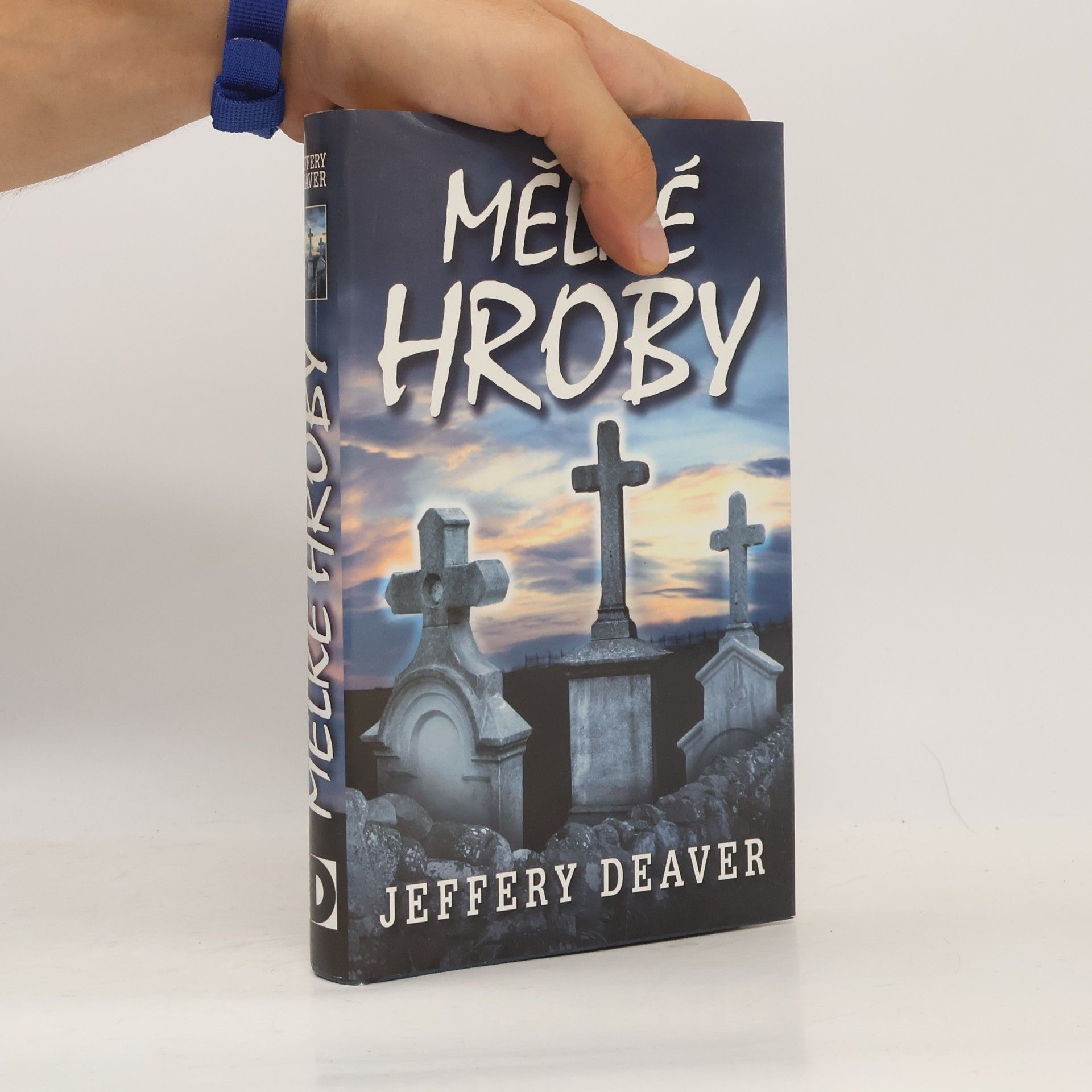 Jeffery Deaver Mělké hroby