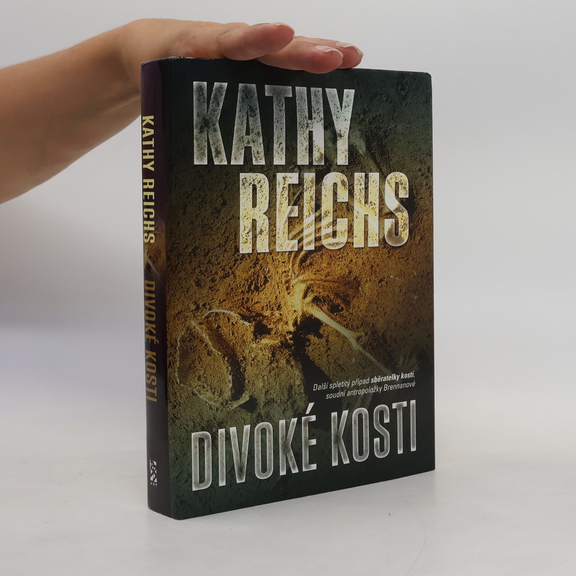 Kathy Reichs Divoké kosti